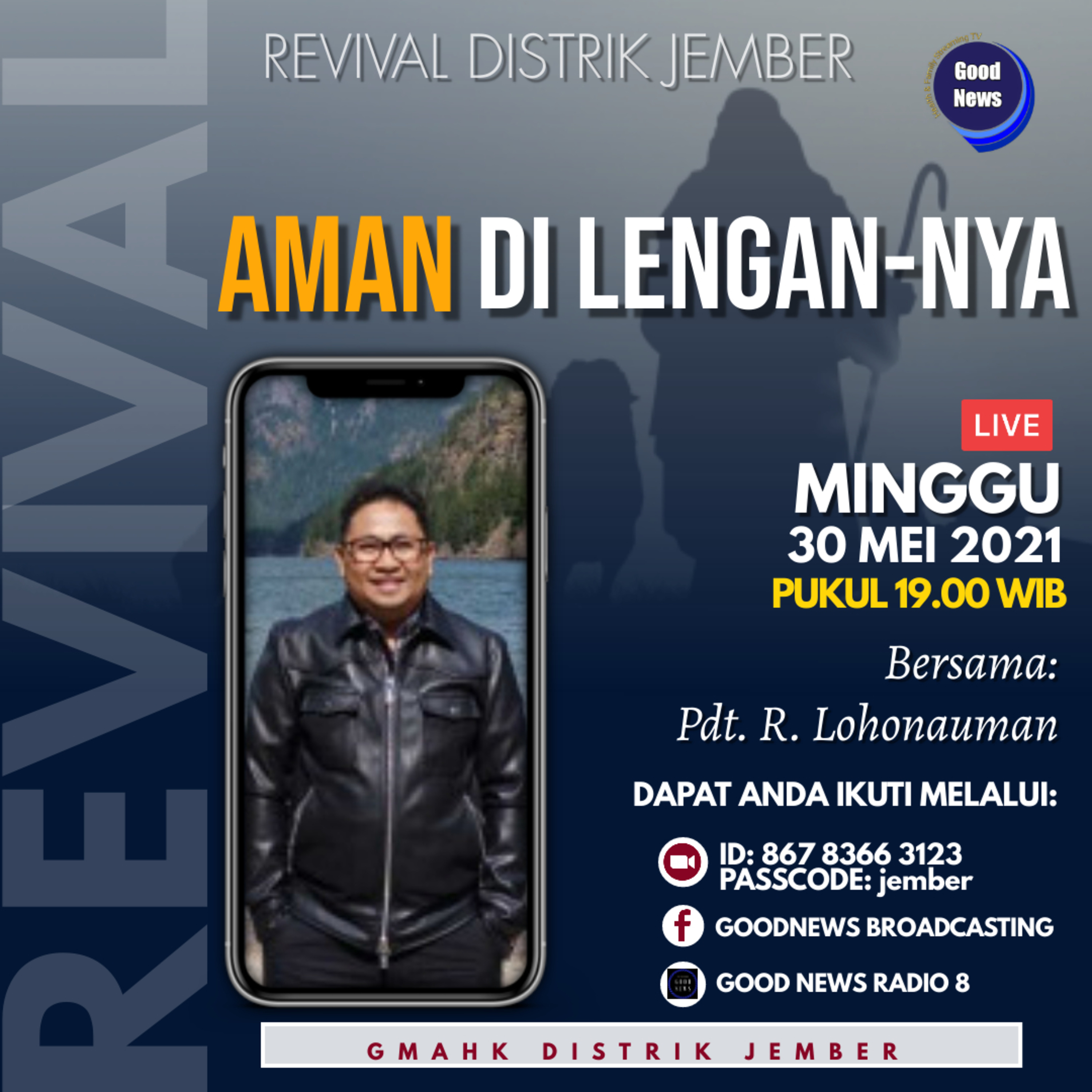 Revival Distrik Jember | 30 Mei 2021 | Aman Di Lengan-Nya