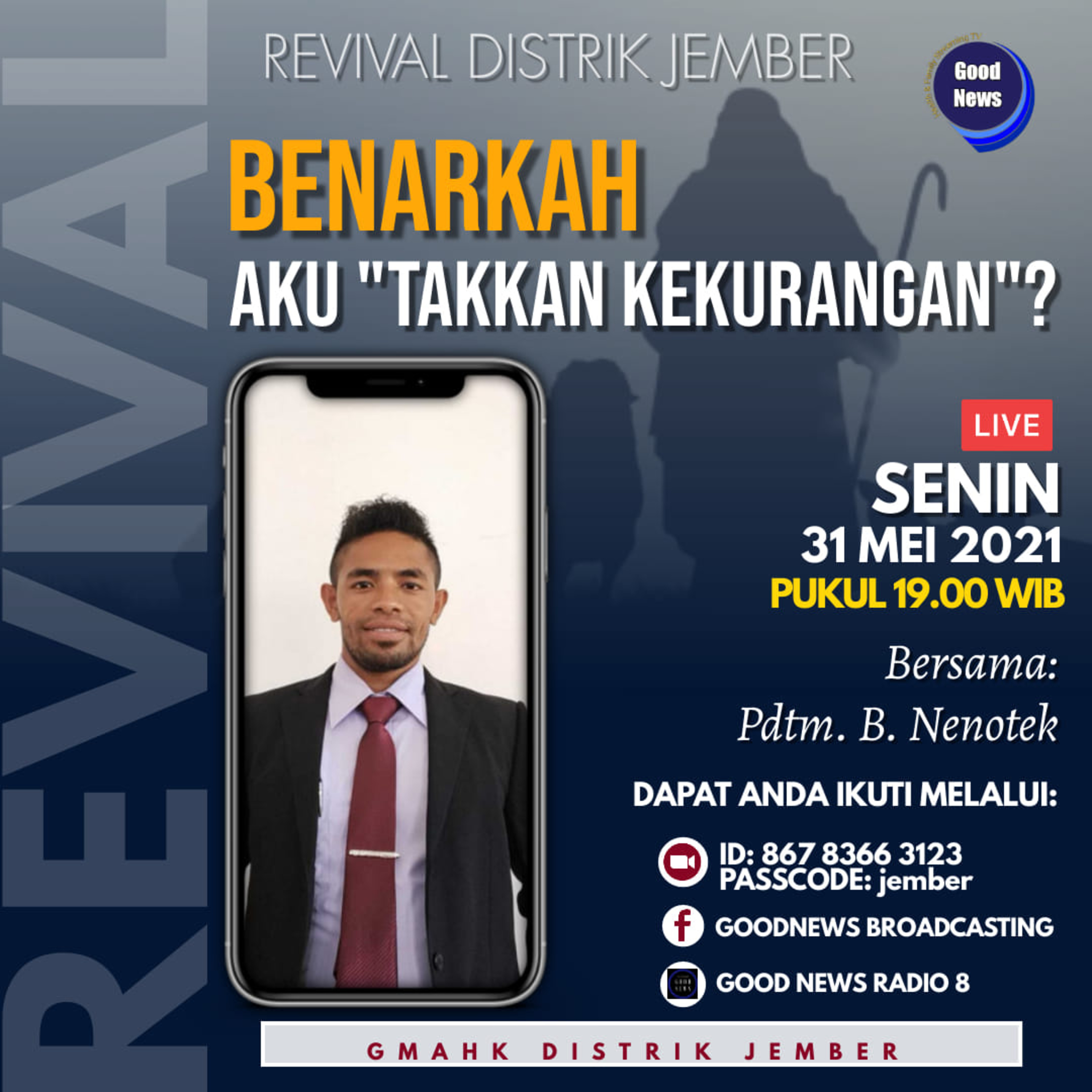 Benarkah Aku Takkan Kekurangan? | Revival GMAHK Distrik Jember | Pdtm. Billy Nenotek