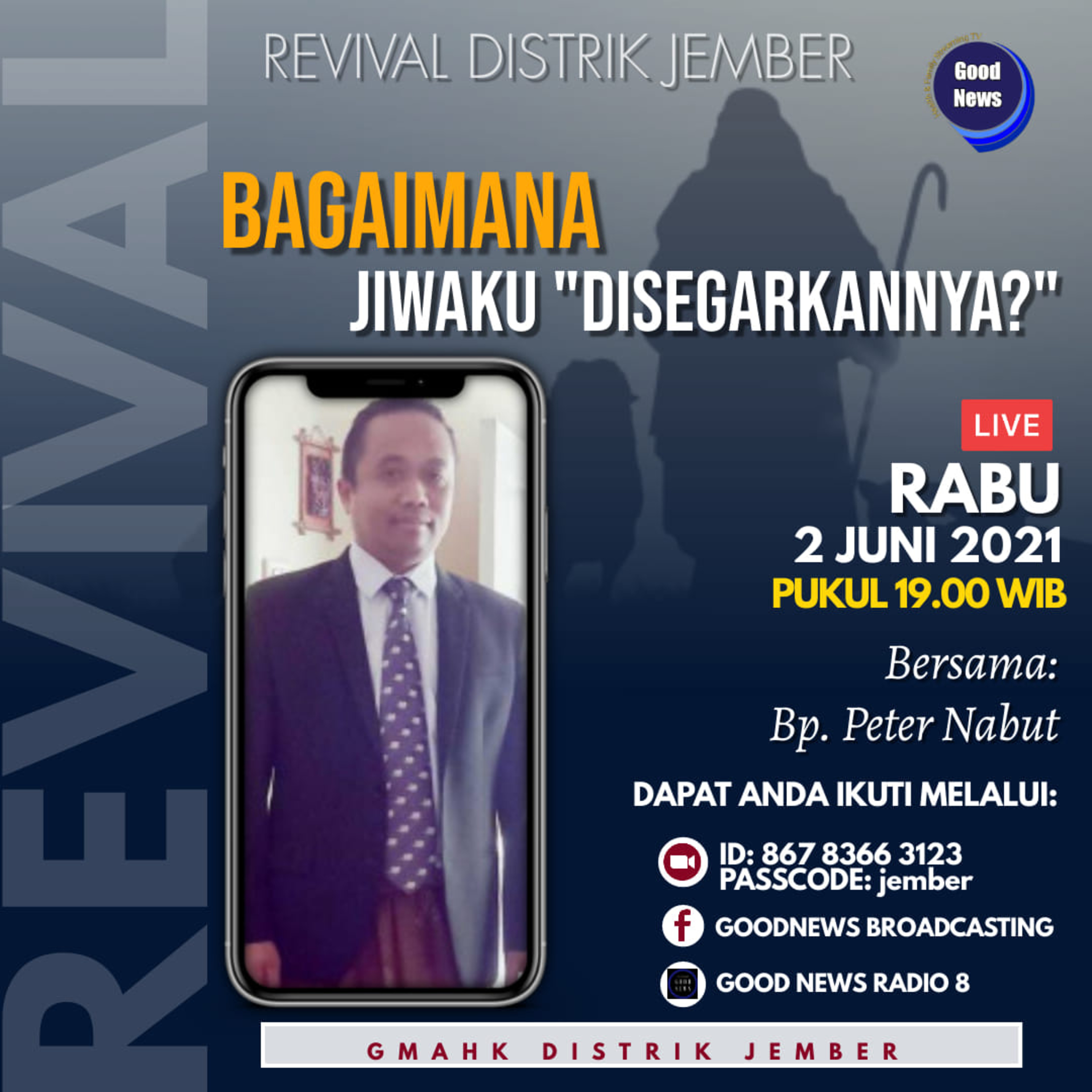 Revival GMAHK Distrik Jember | Bagaimana Jiwaku Disegarkan-Nya? | Bpk. Peter Nabut