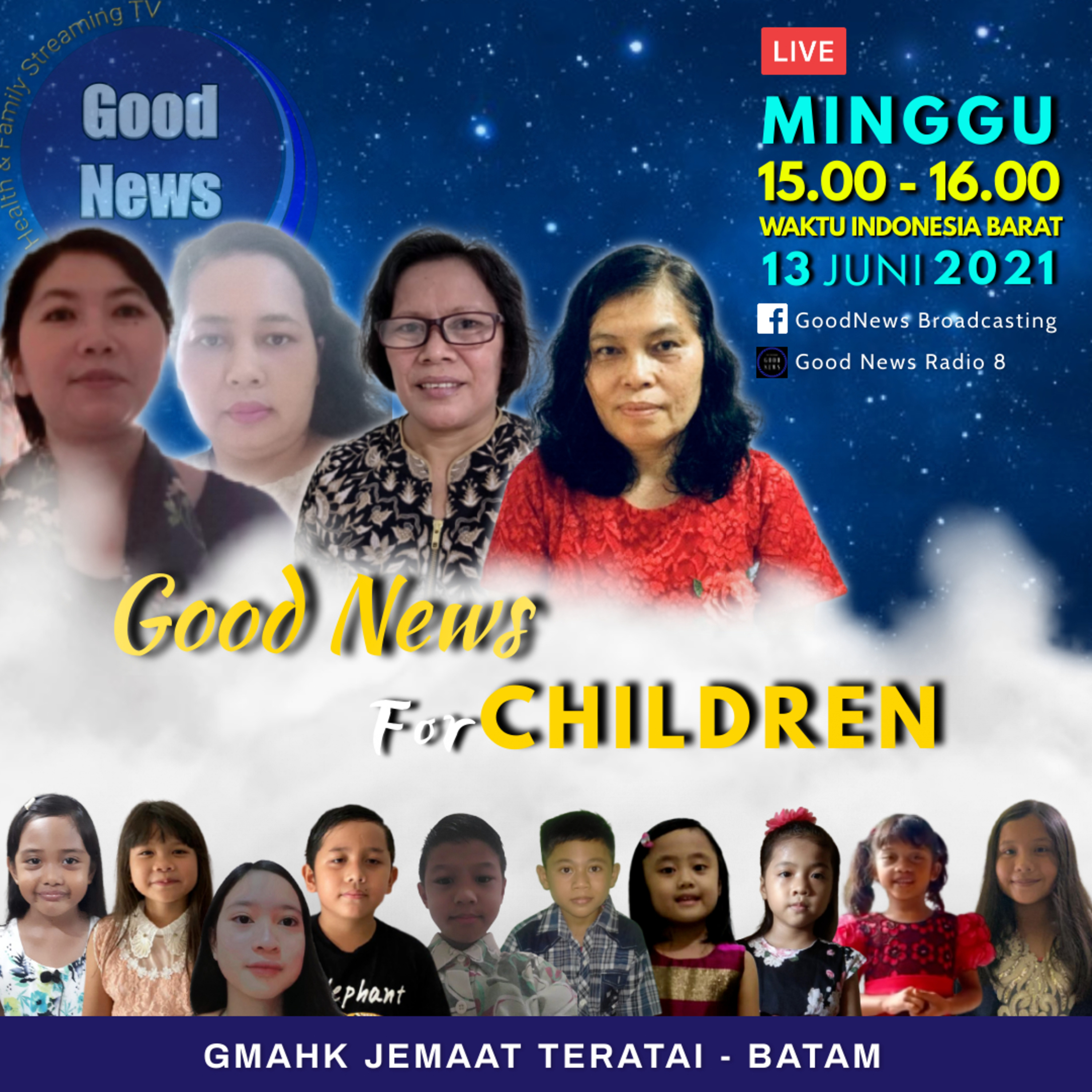 Good News For Children | GMAHK JEMAAT TERATAI - BATAM | Special Edition