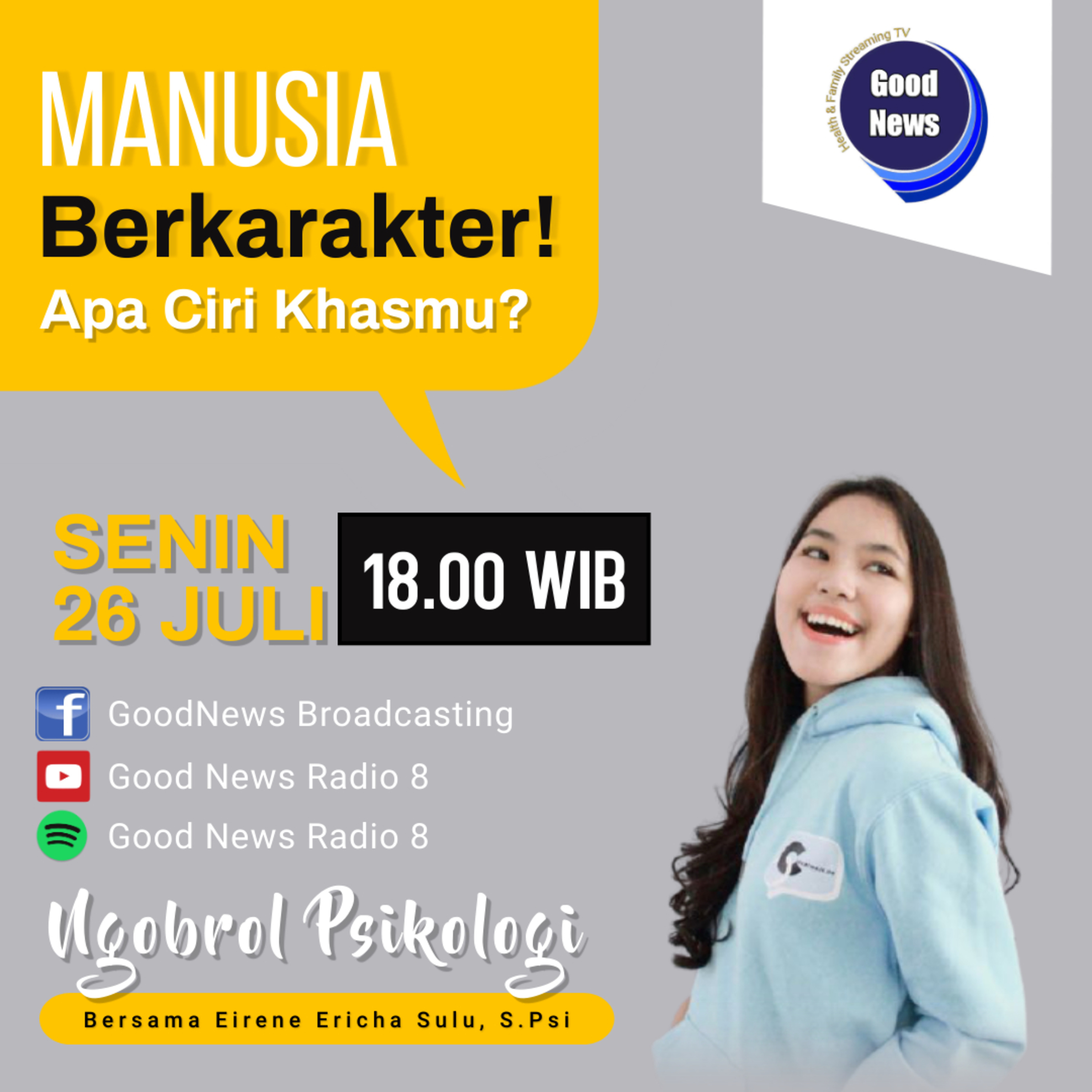 NGOBROL PSIKOLOGI | Manusia Berkarakter! Apa Ciri Khasmu? | Eirene Ericha Sulu, S.Psi