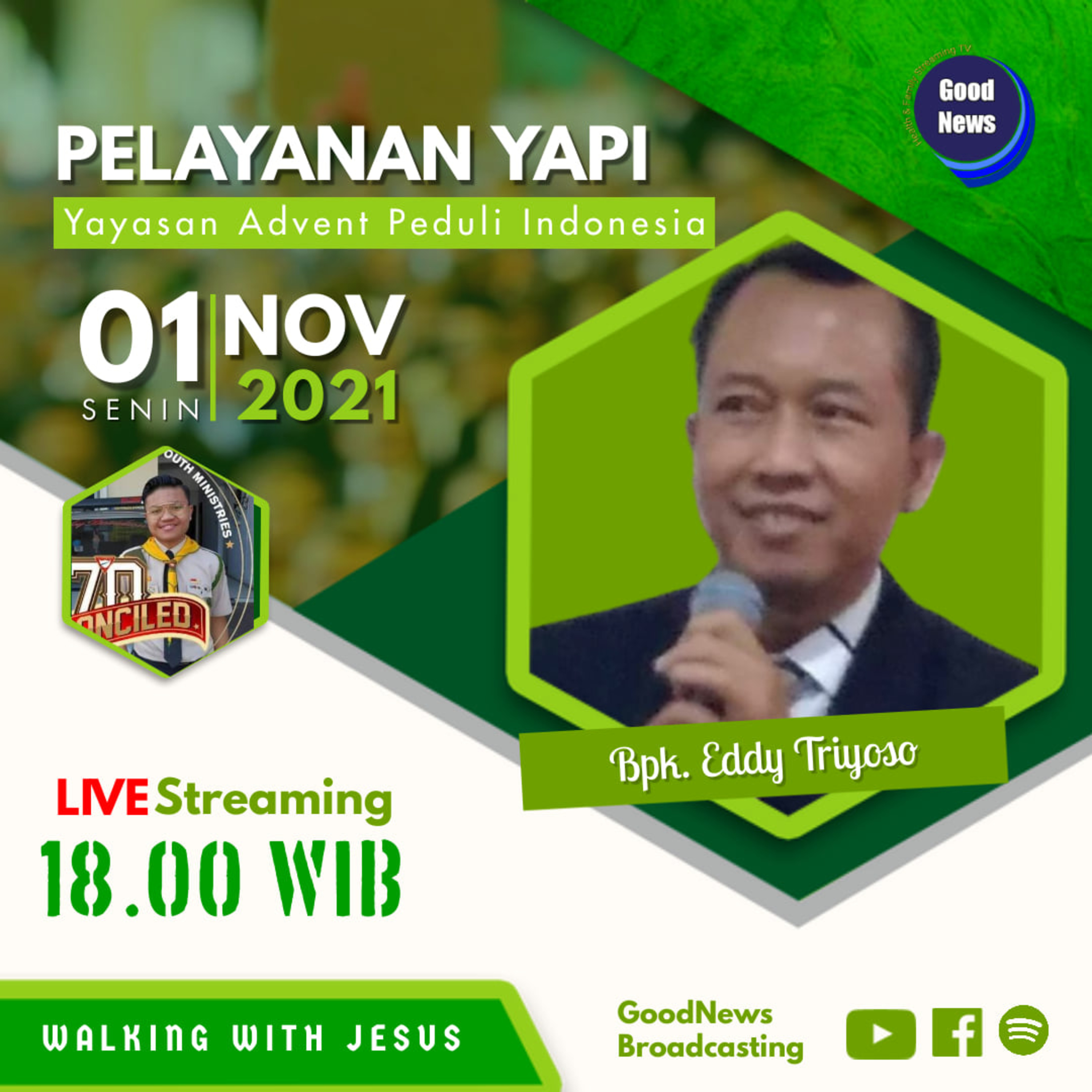 WALKING WITH JESUS | Pelayanan YAPI (Yayasan Advent Peduli Indonesia) | Bpk Eddy Triyoso
