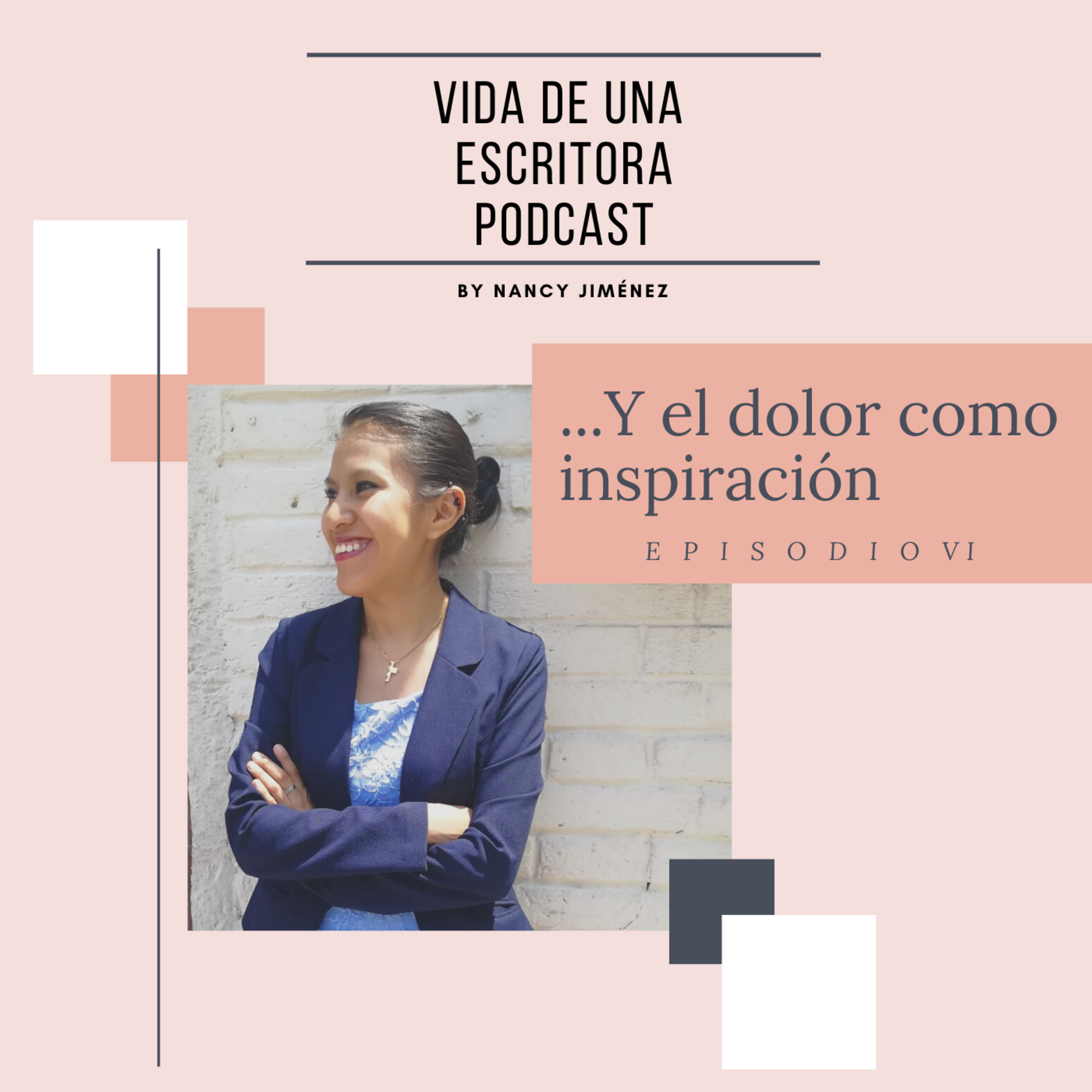 ... Y el dolor como inspiración  episode artwork