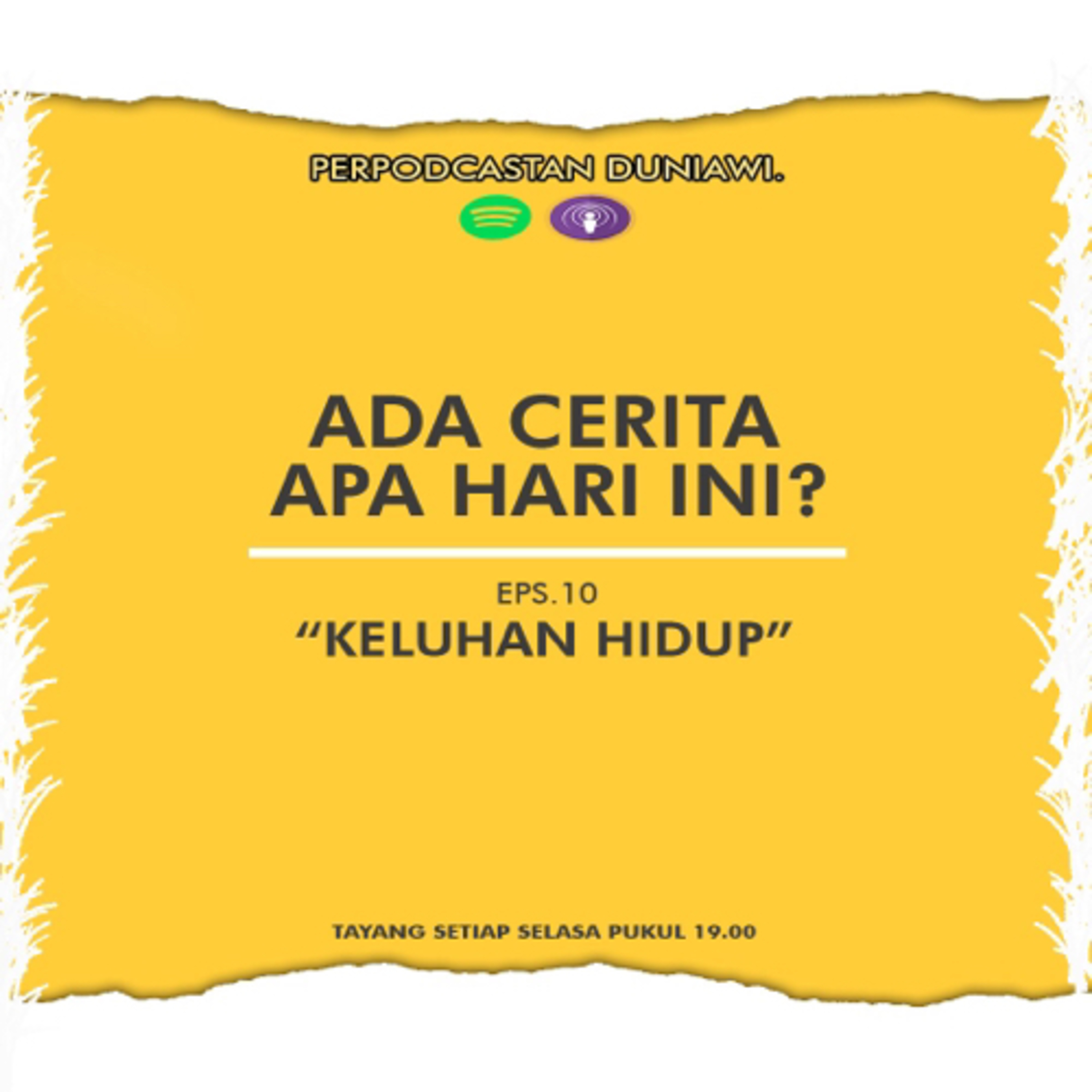 Eps.10 Ada Cerita Apa Hari Ini? “Keluhan Hidup” episode artwork