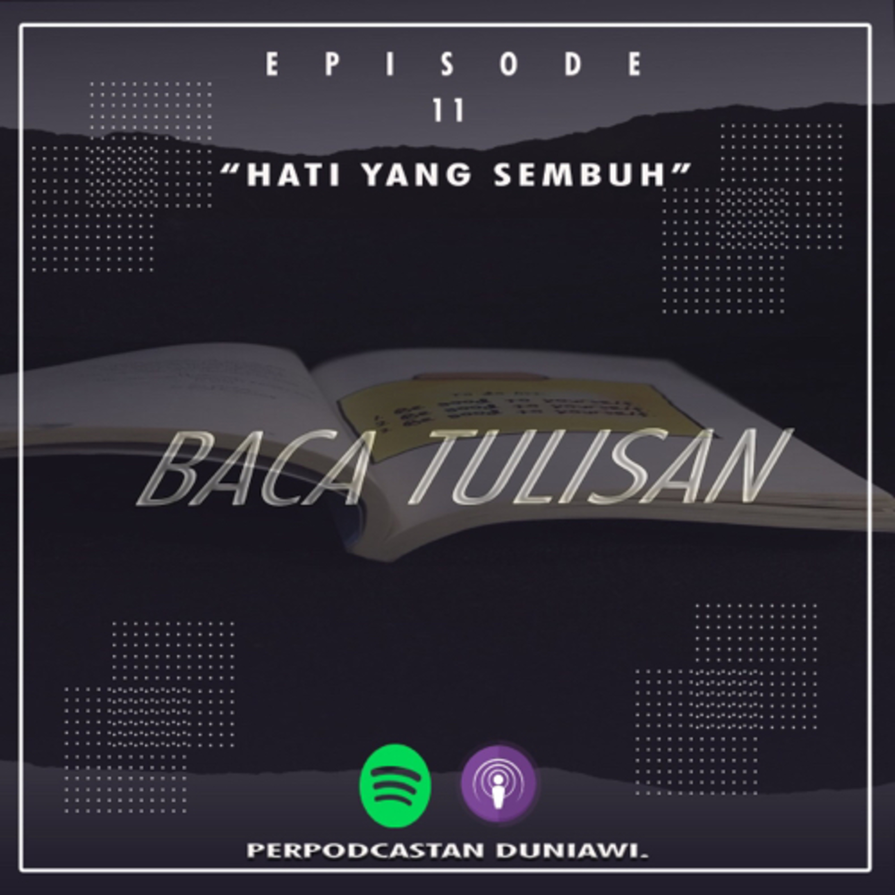 Eps.11 Hati Yang Sembuh (Baca Tulisan) episode artwork