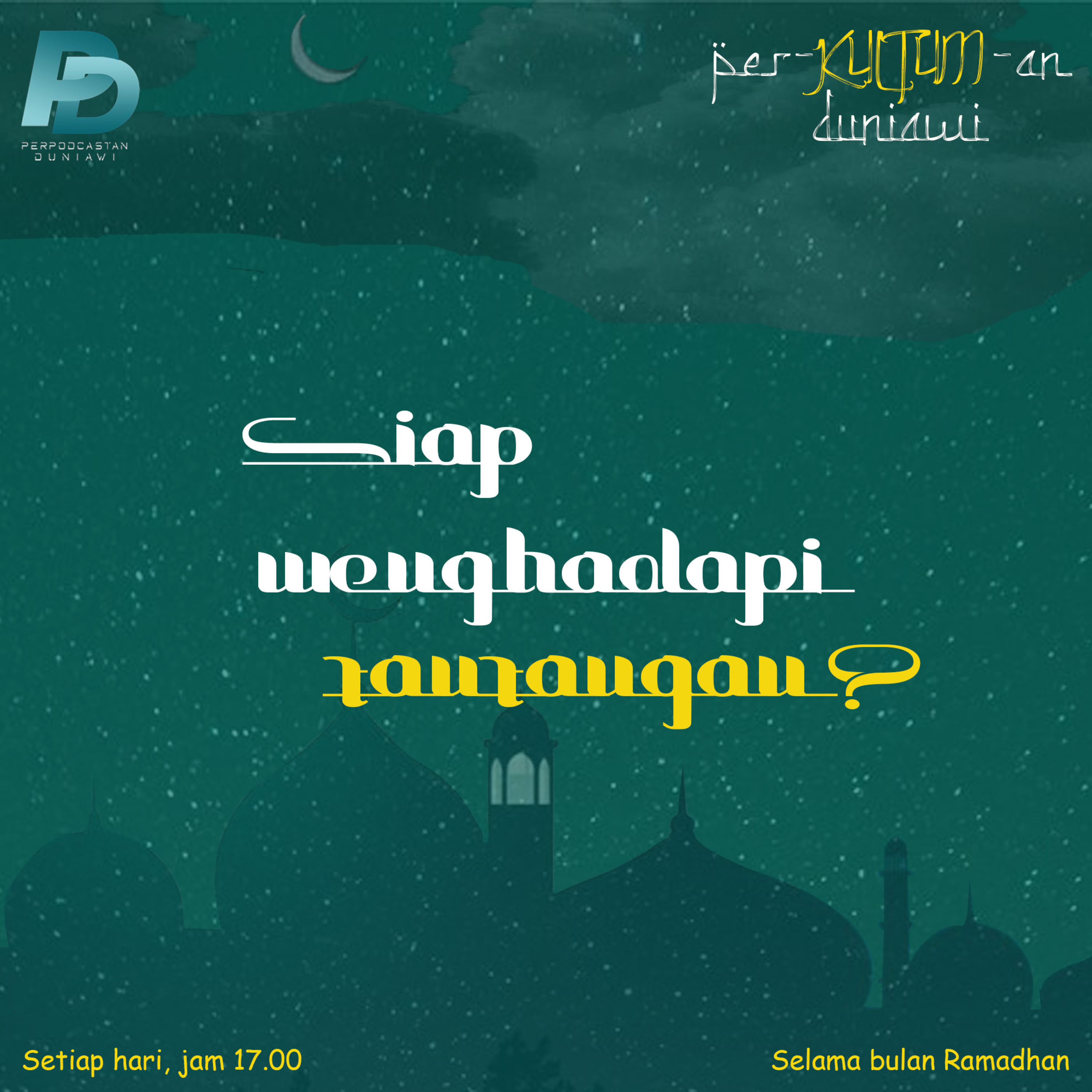 Per-Kultum-an Duniawi: Eps.2 Tantangan Berpuasa  episode artwork