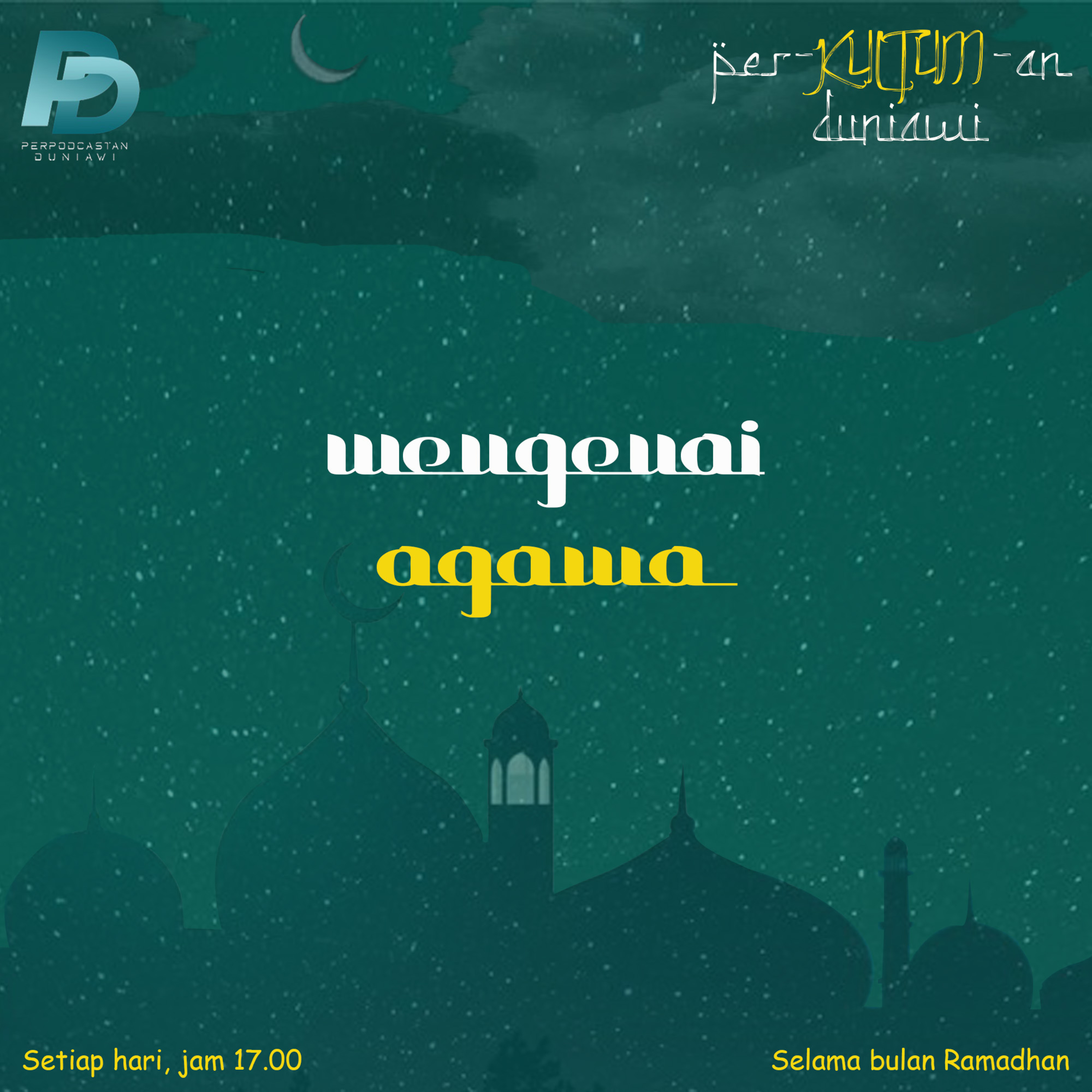 Per-Kultum-an Duniawi: Eps.10 Tentang Agama Islam episode artwork