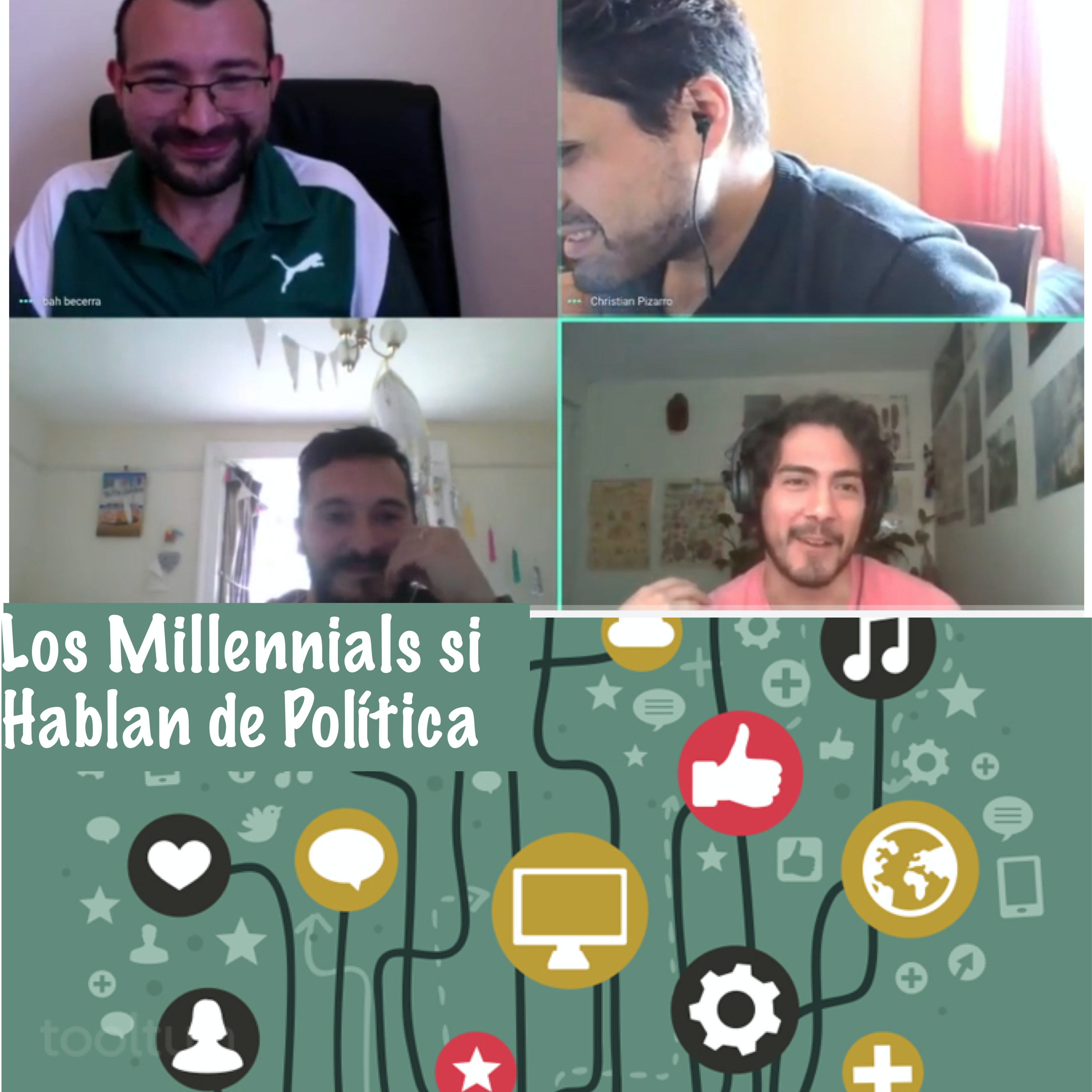 Los Millennials sí hablan de Política