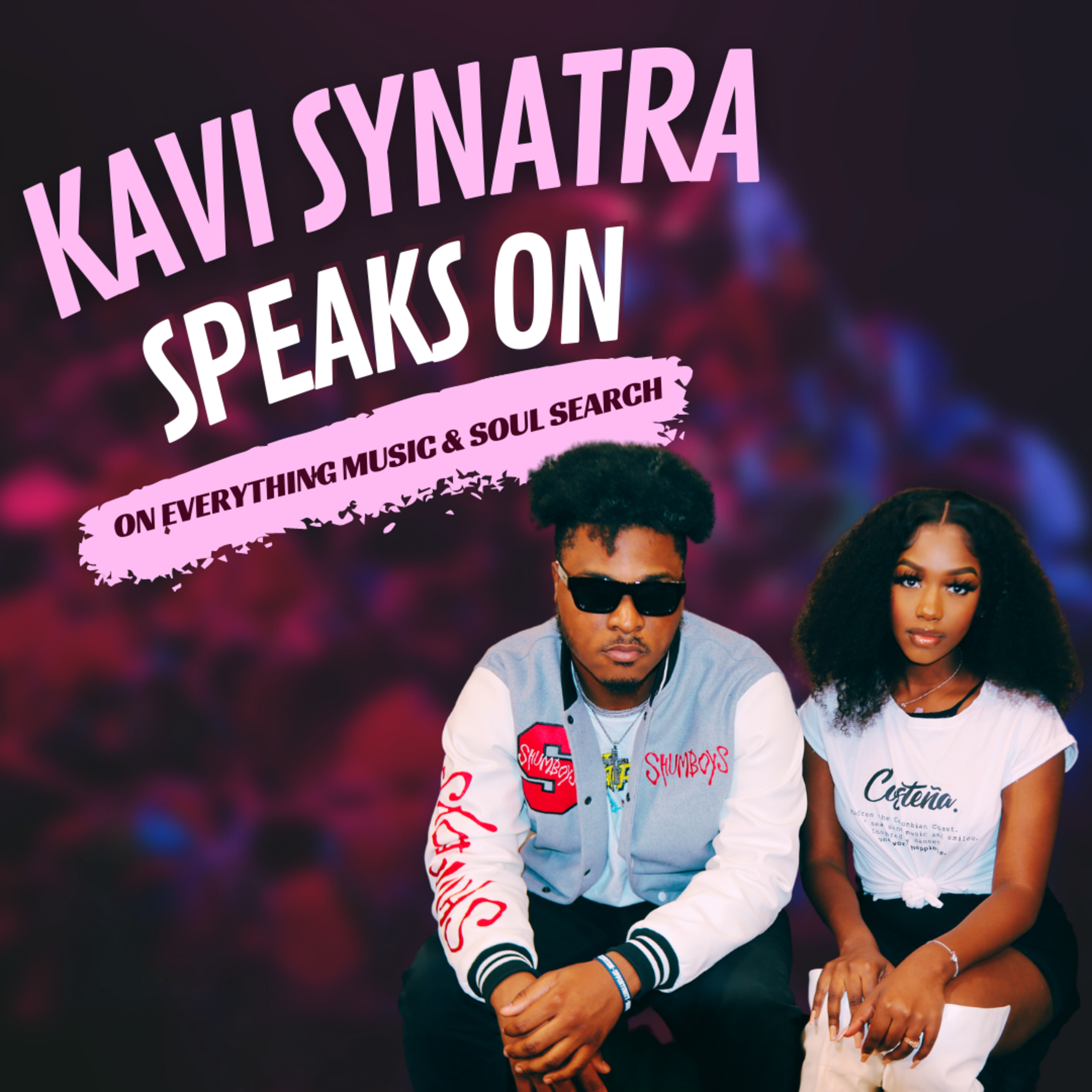 Kavi Synatra Talks Being The Best R&B Miami Singer, Soul Searching, And Family Reaction To His Music episode artwork