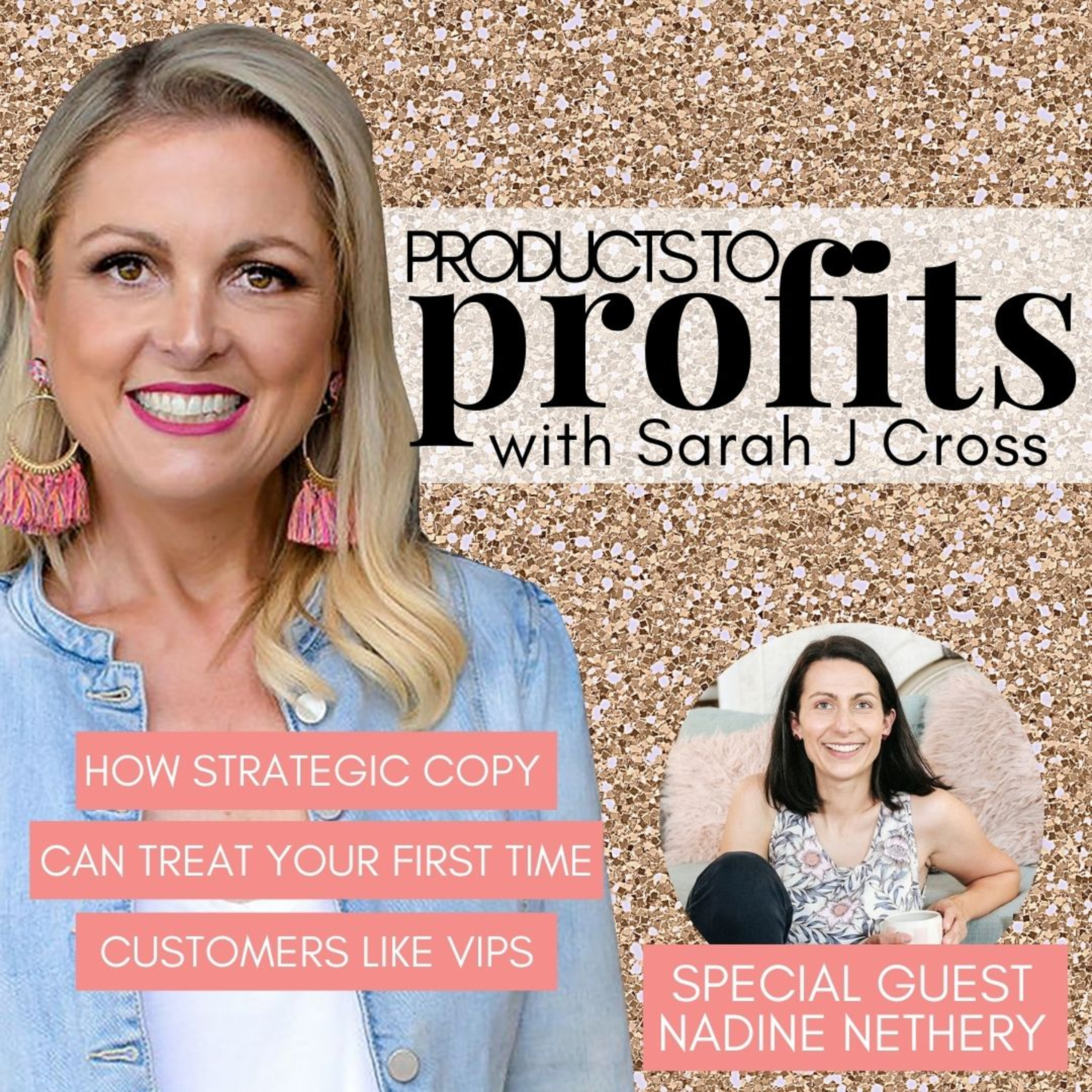 Products to Profits with Sarah J Cross
