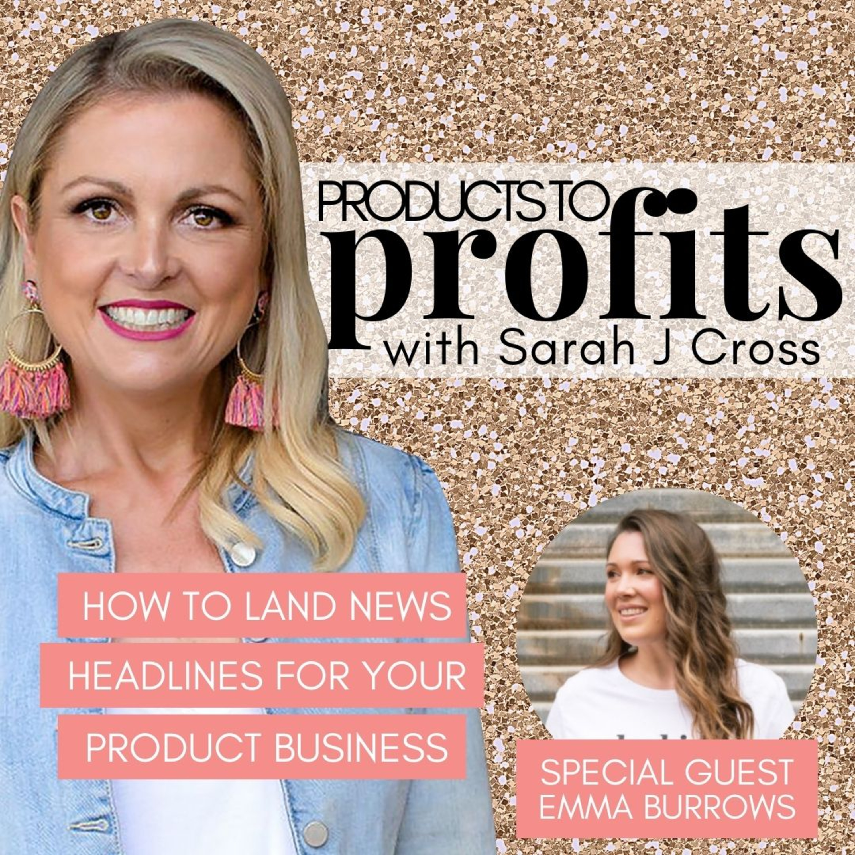 Products to Profits with Sarah J Cross