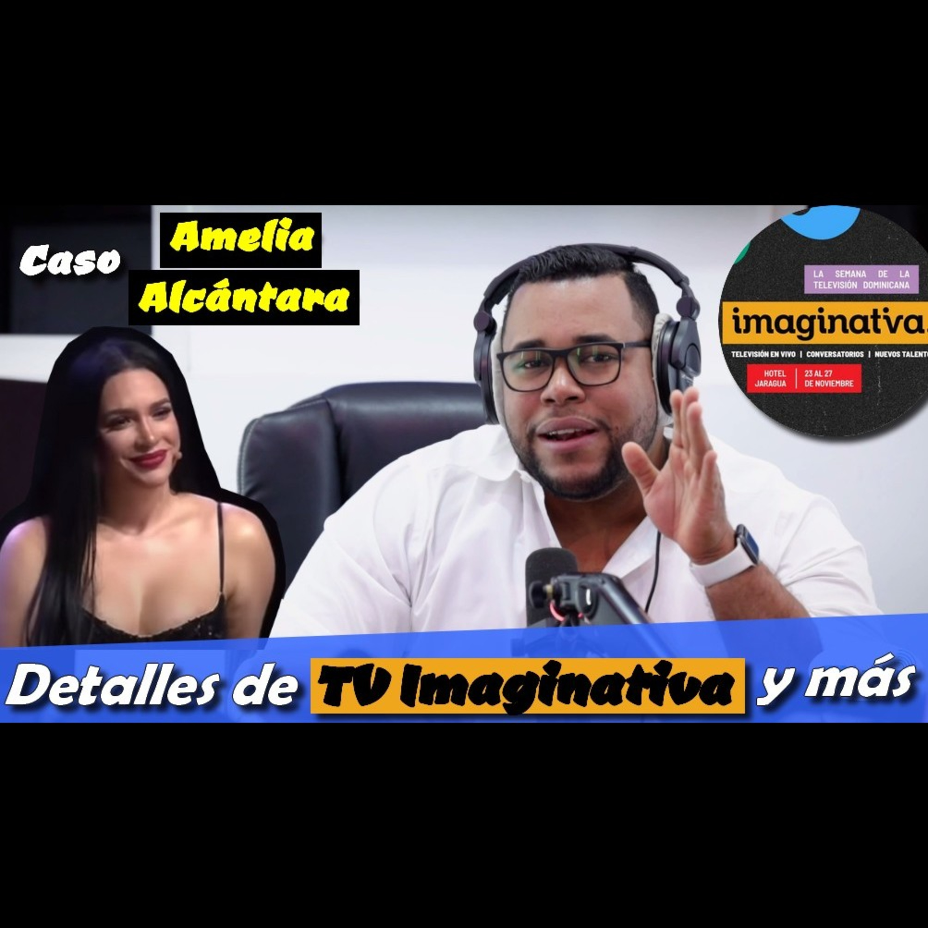 Caso Amelia Alcántara. Detalles de TV Imaginativa y más informaciones episode artwork