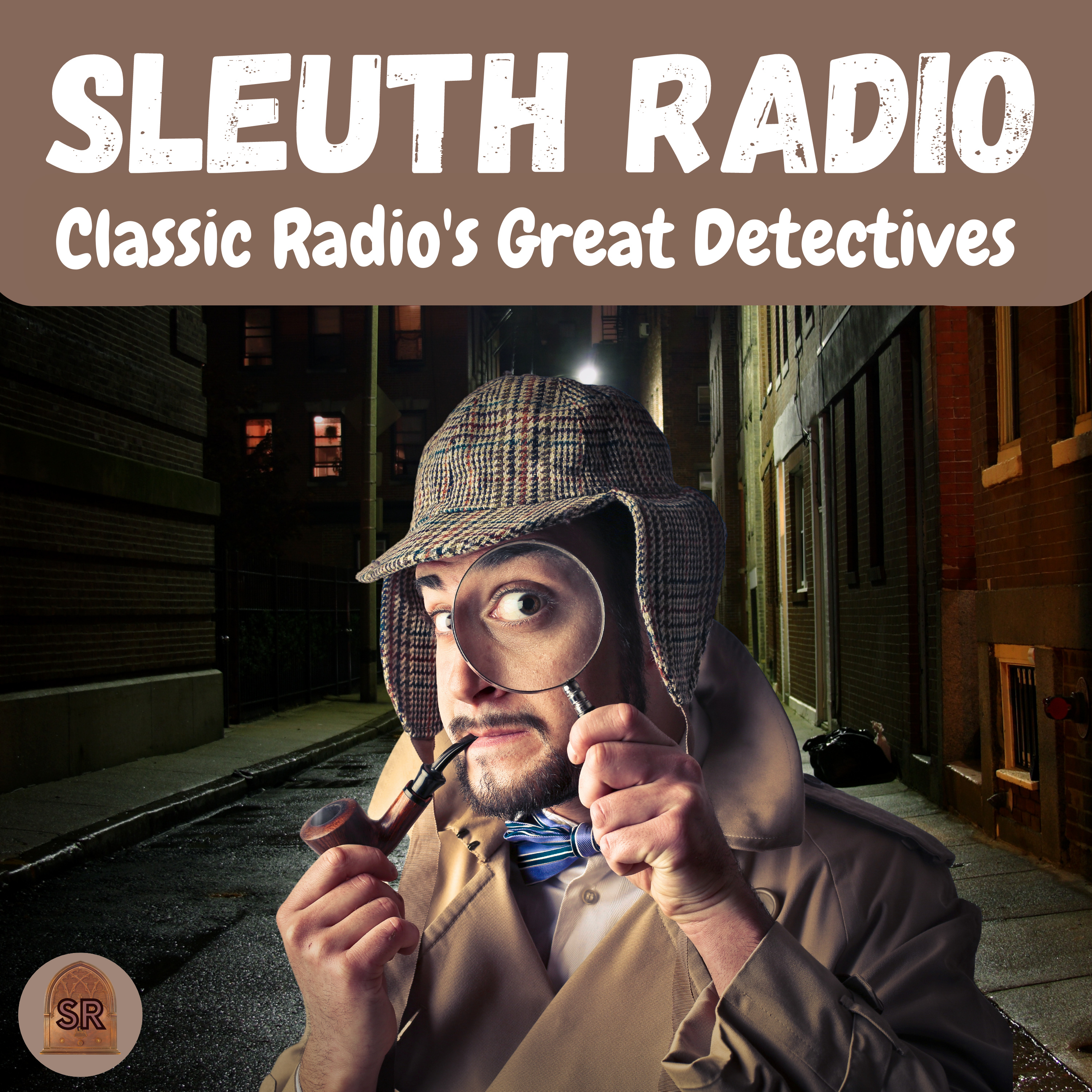 Sleuth Radio: Classis Radio\'s Great Detectives