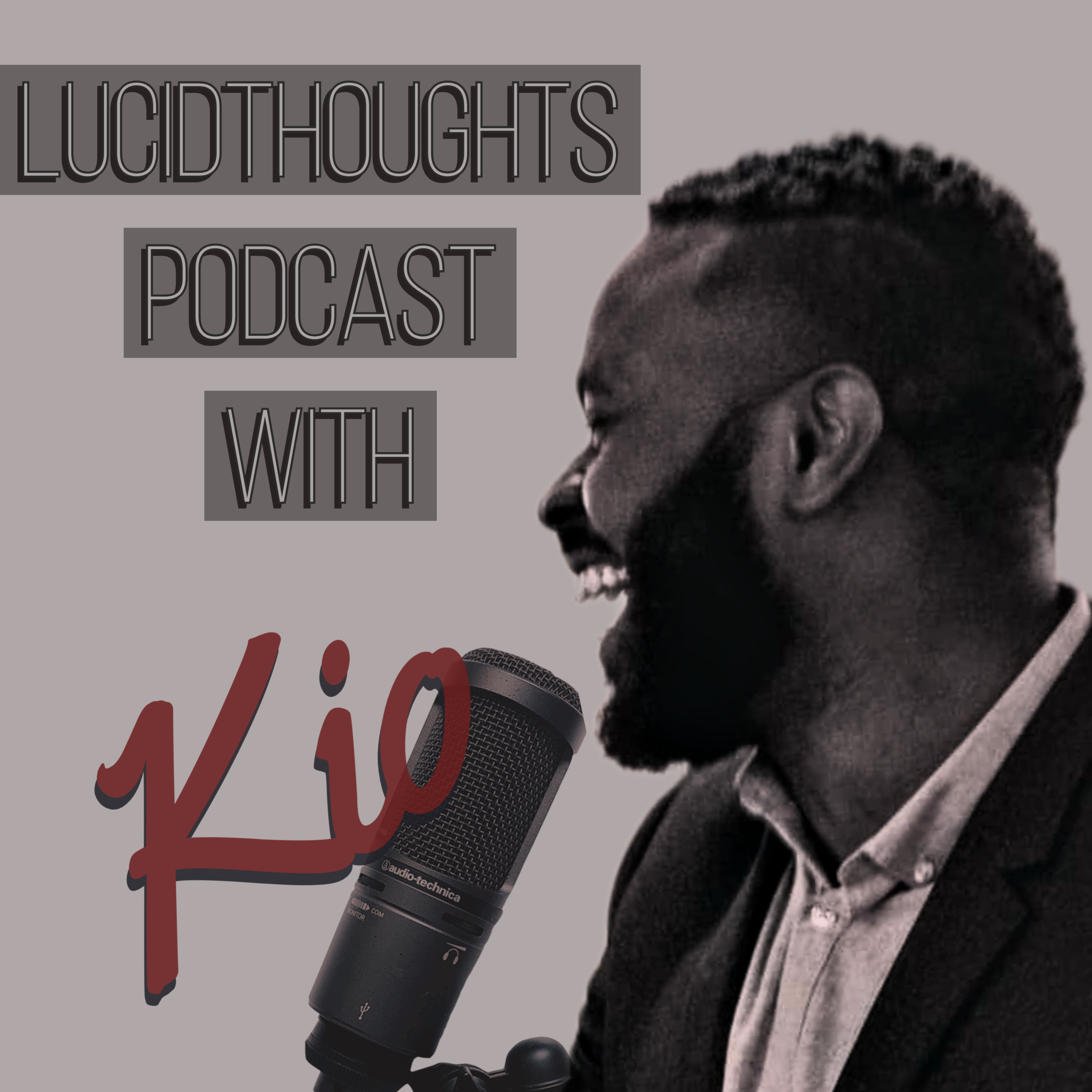 LucidThoughts Podcast