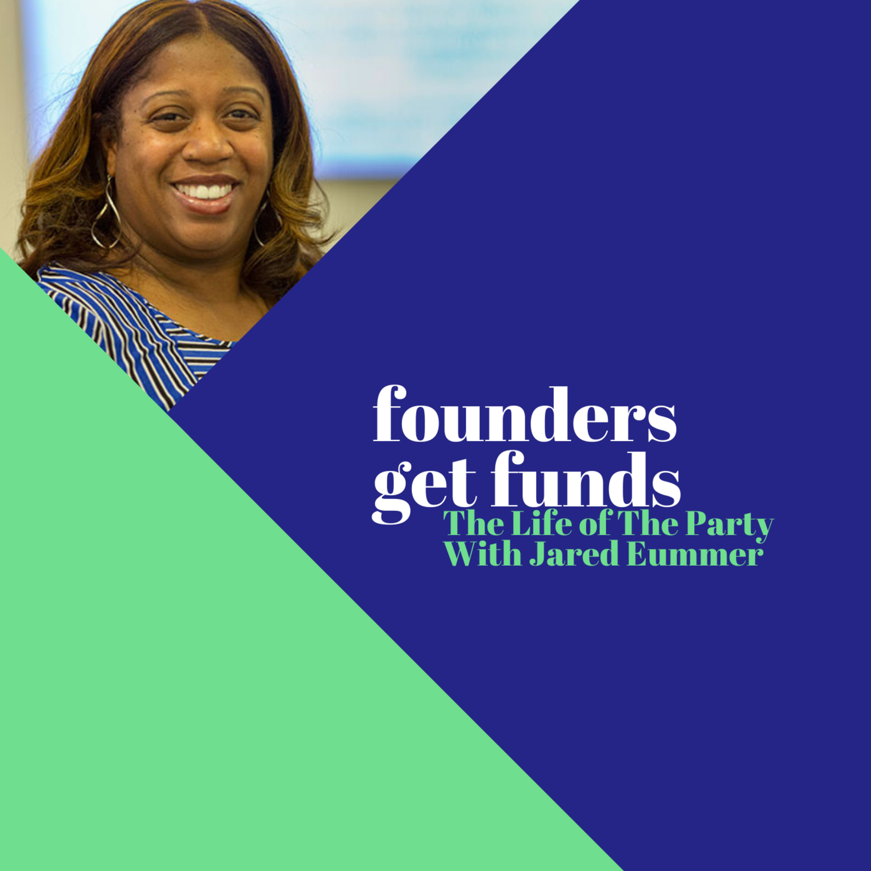 Founders Get Funds