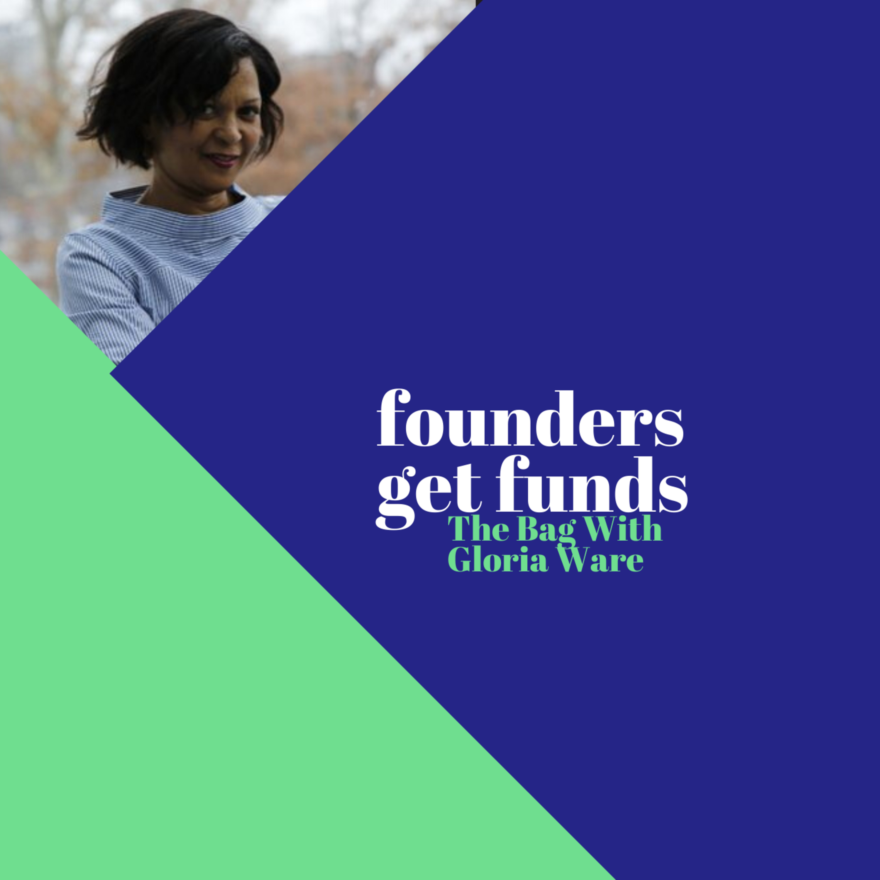 Founders Get Funds