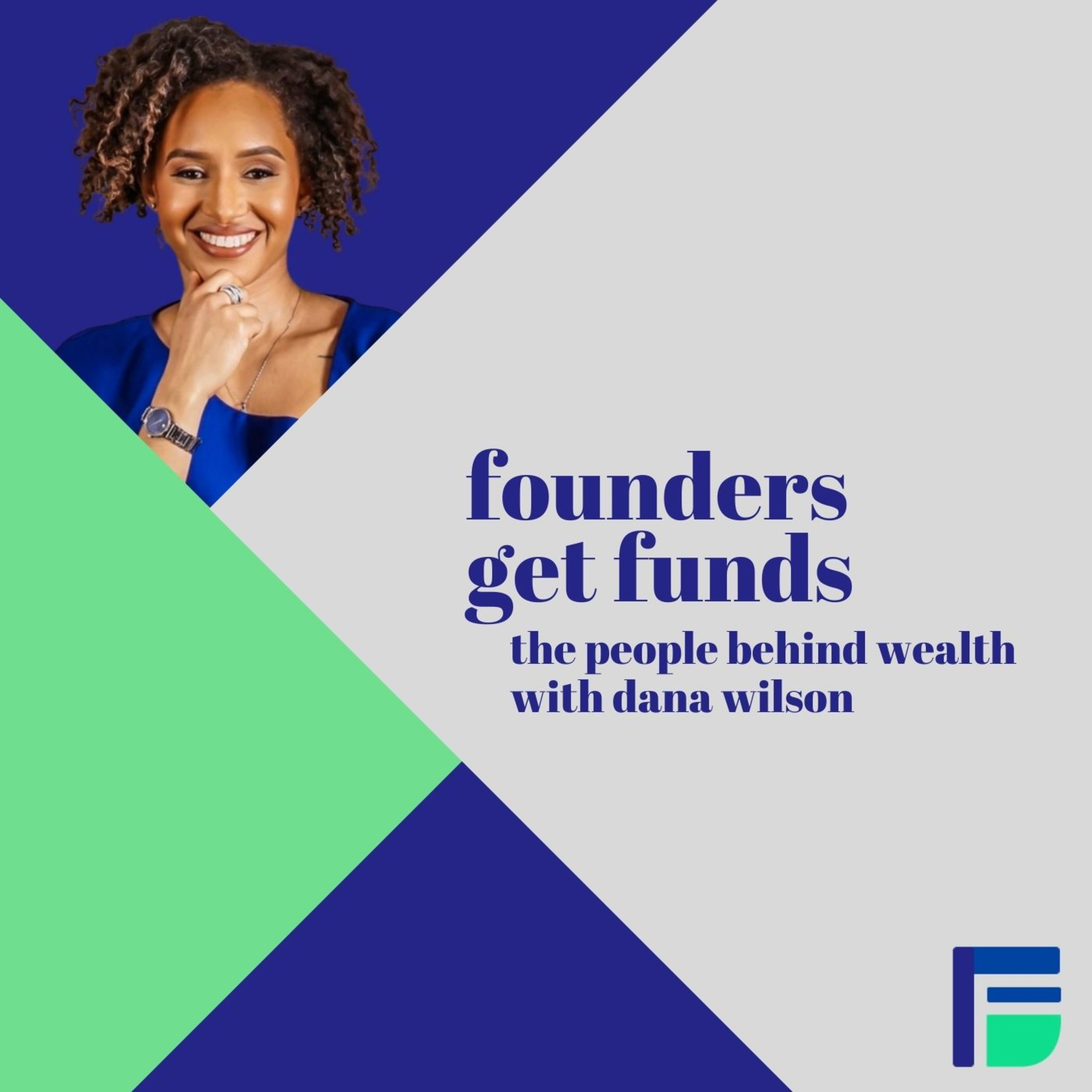 Founders Get Funds
