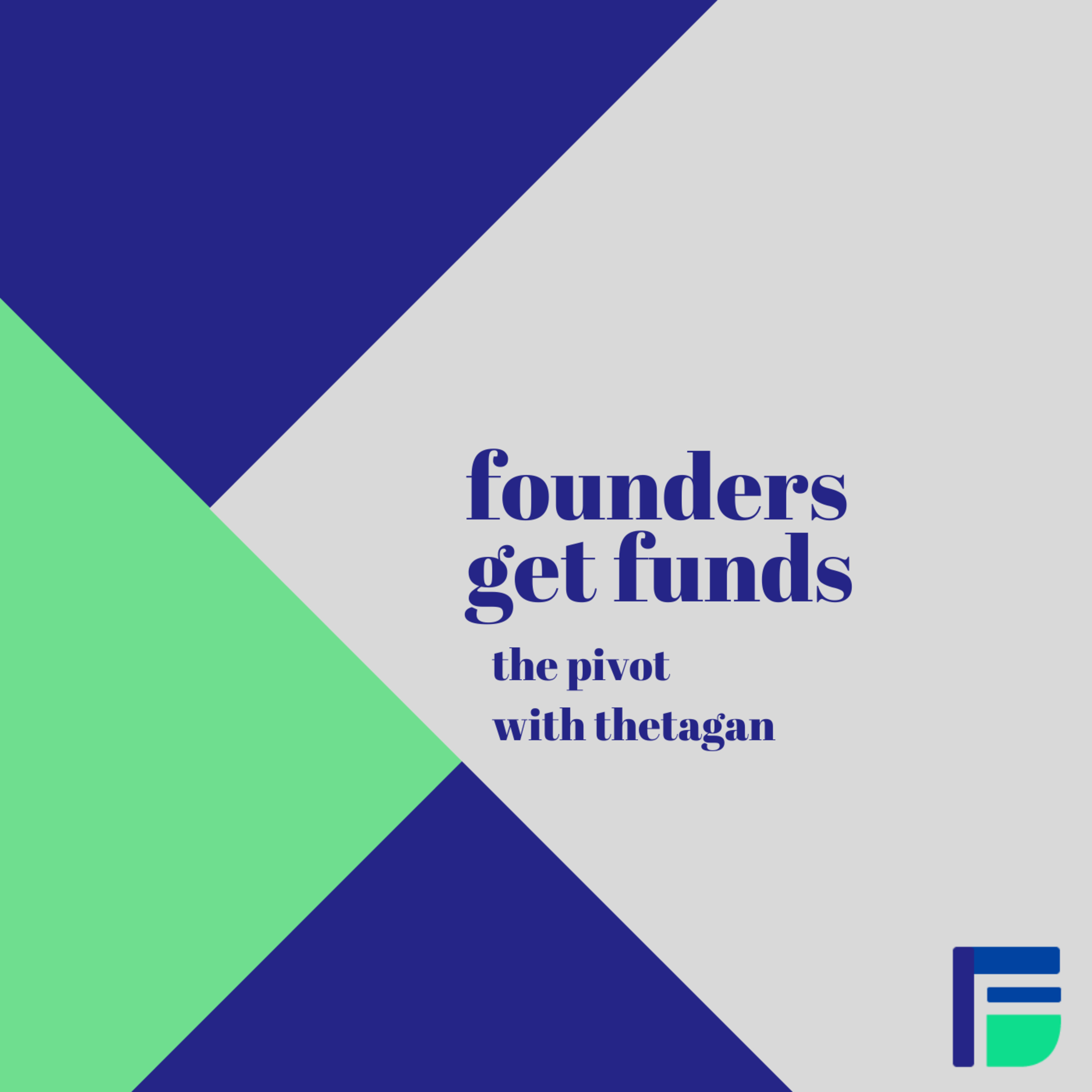 Founders Get Funds