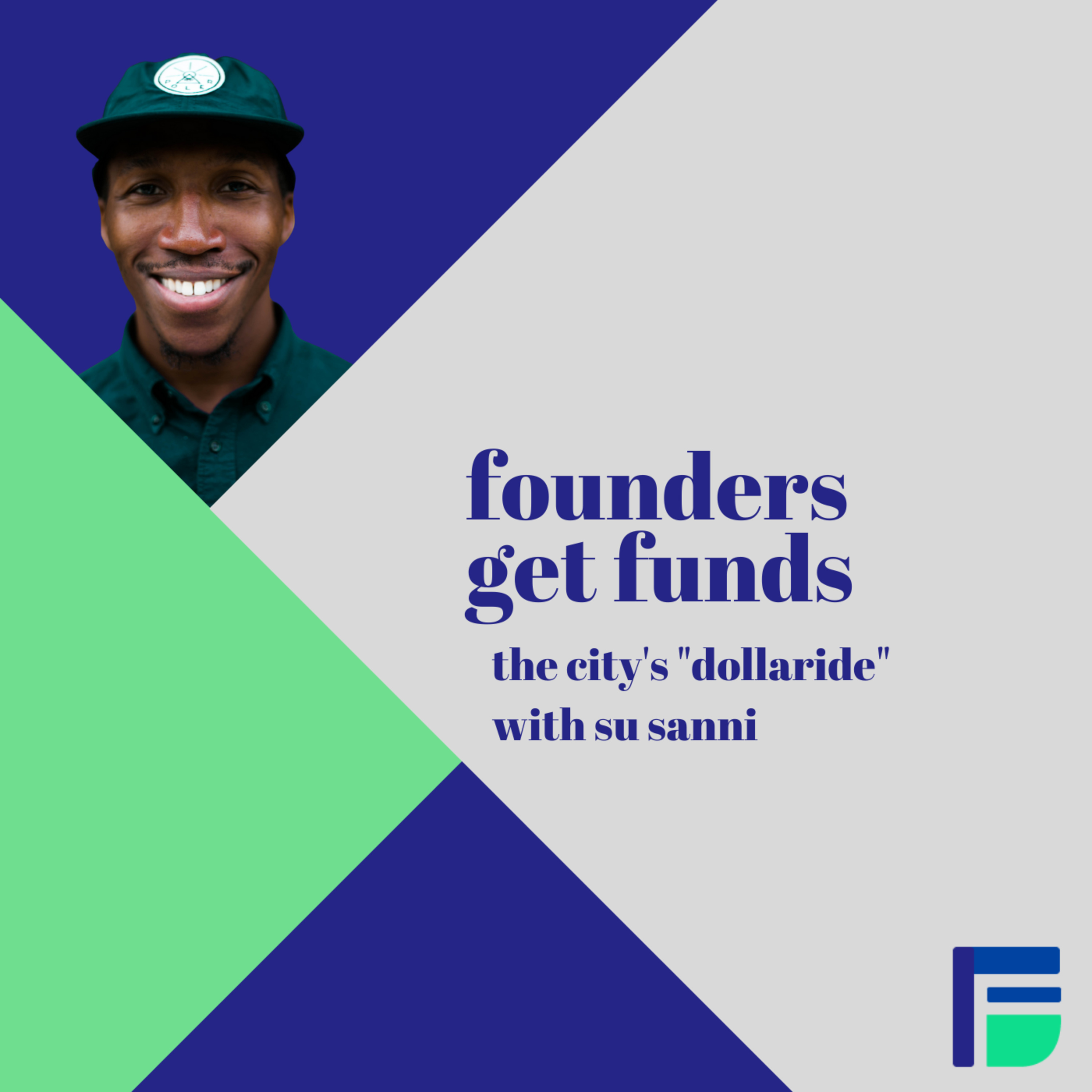Founders Get Funds