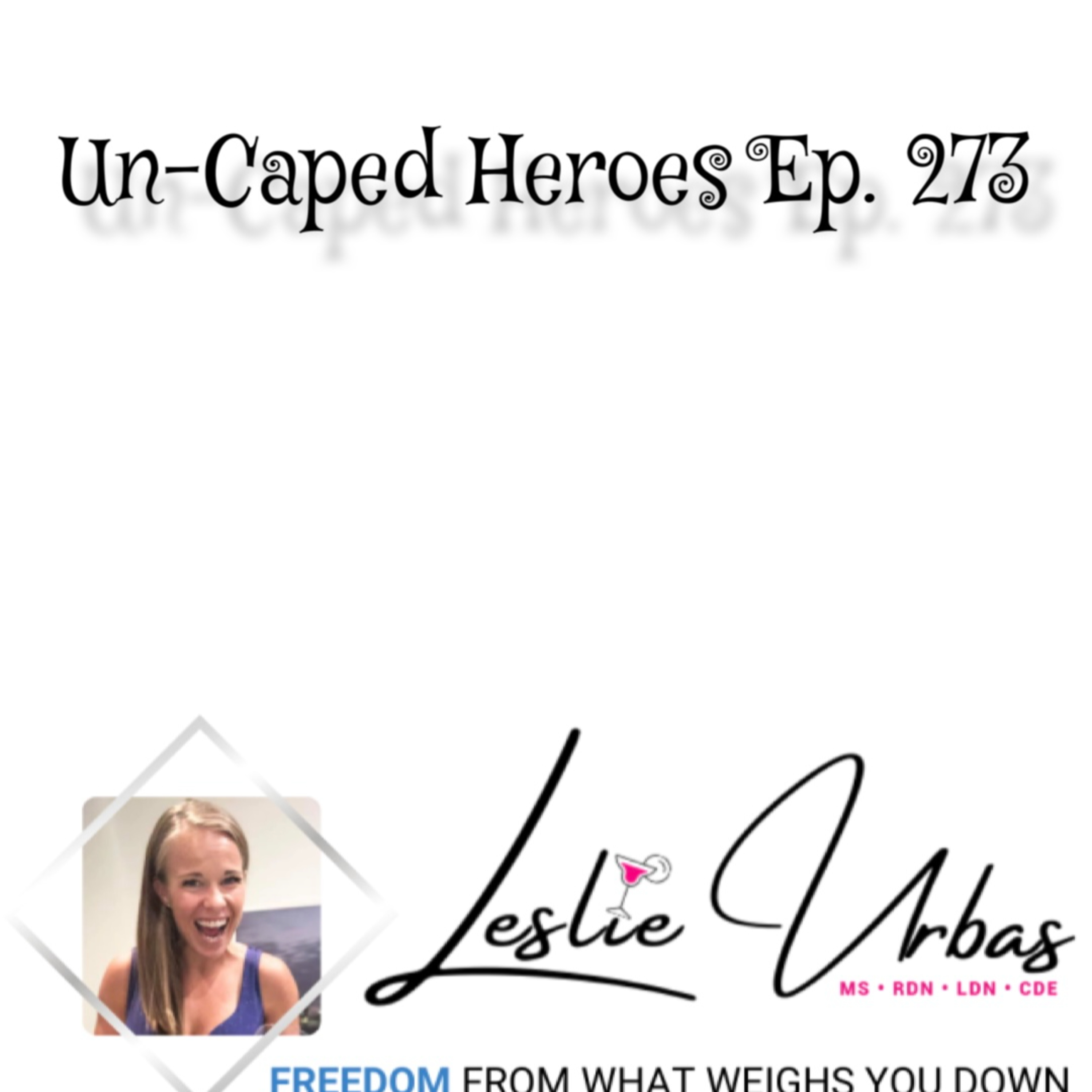 UN-CAPED HEROES - The Podcast
