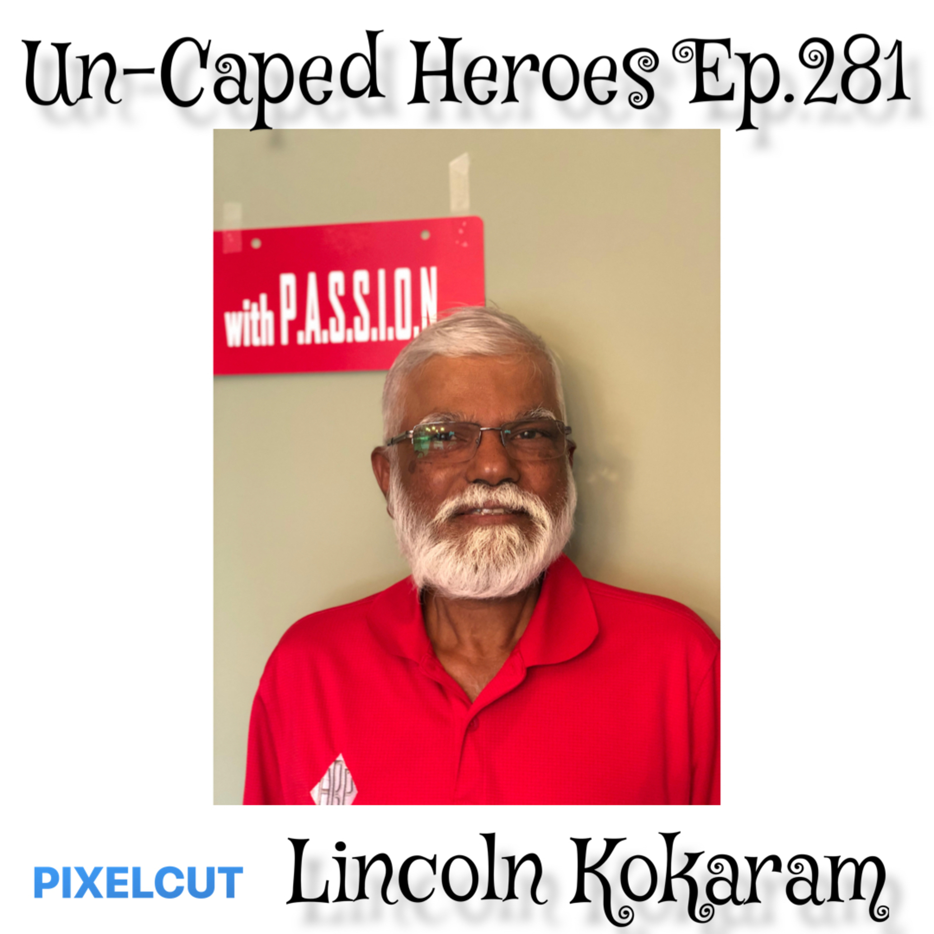 UN-CAPED HEROES - The Podcast