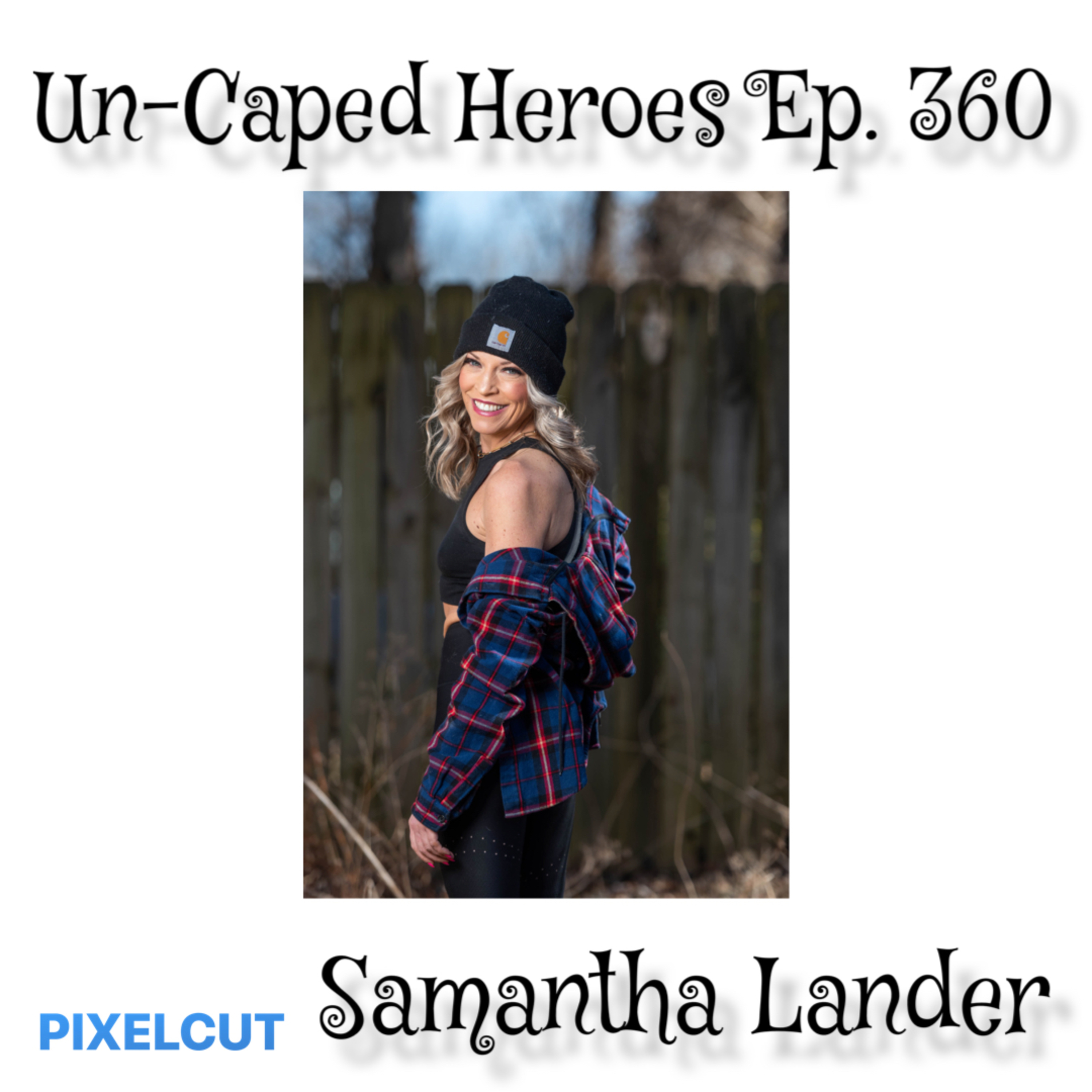 UN-CAPED HEROES - The Podcast