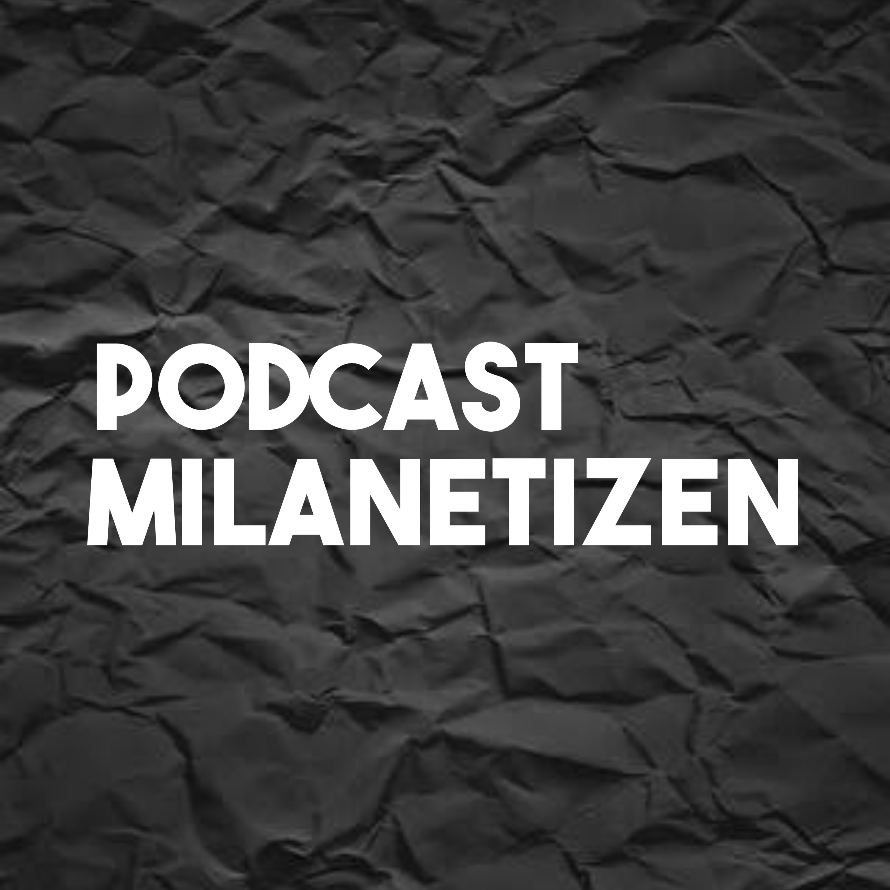Podcast Milanetizen