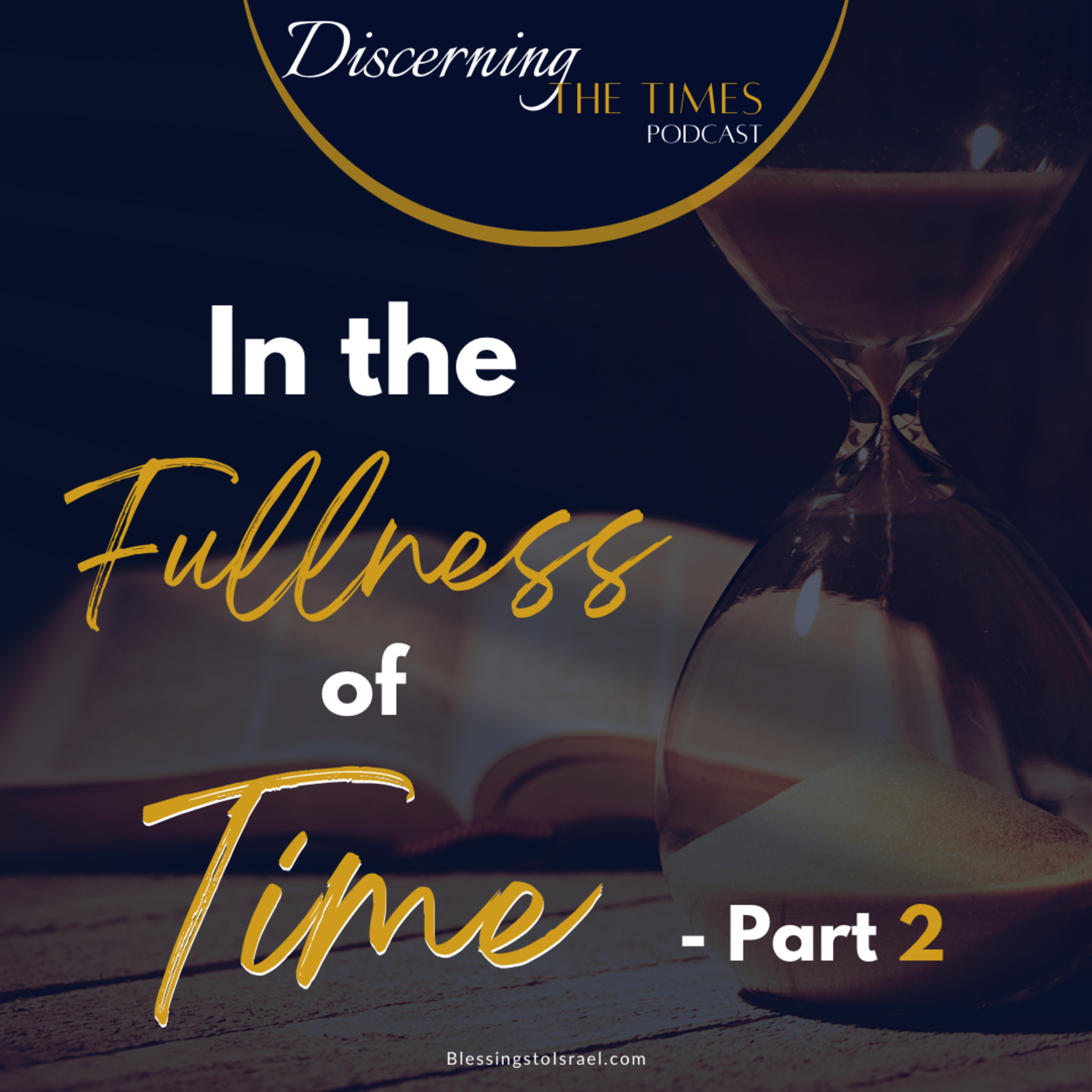 In the Fullness of Time - Part 2 episode artwork