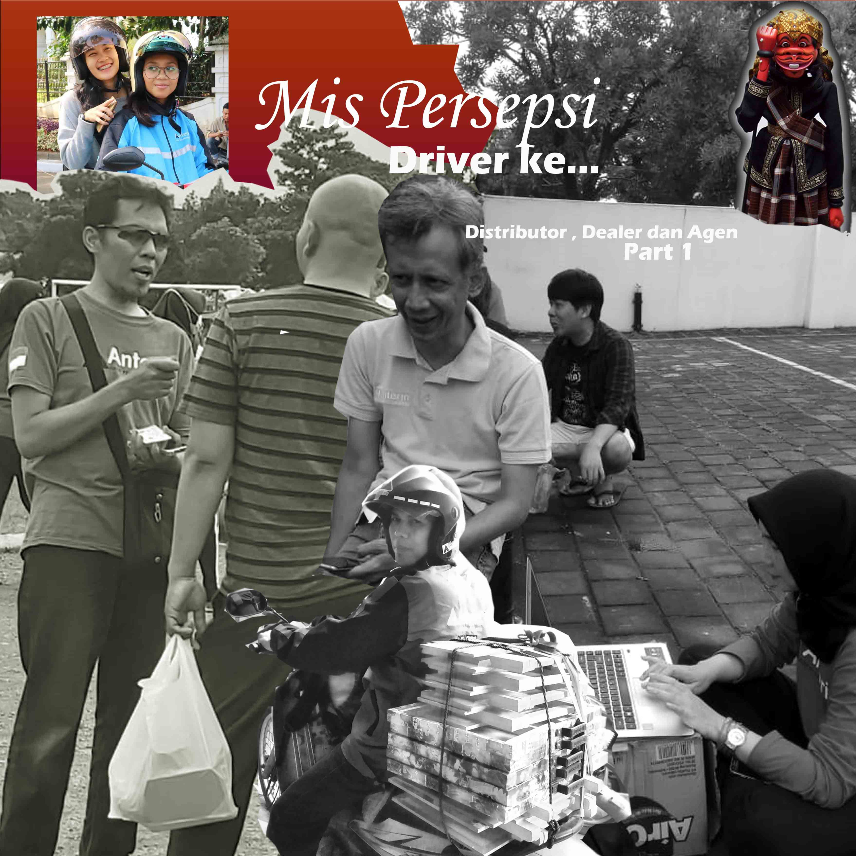 Mis Persepsi Driver ke.... Distributor,Dealer dan Agen Anterin episode artwork
