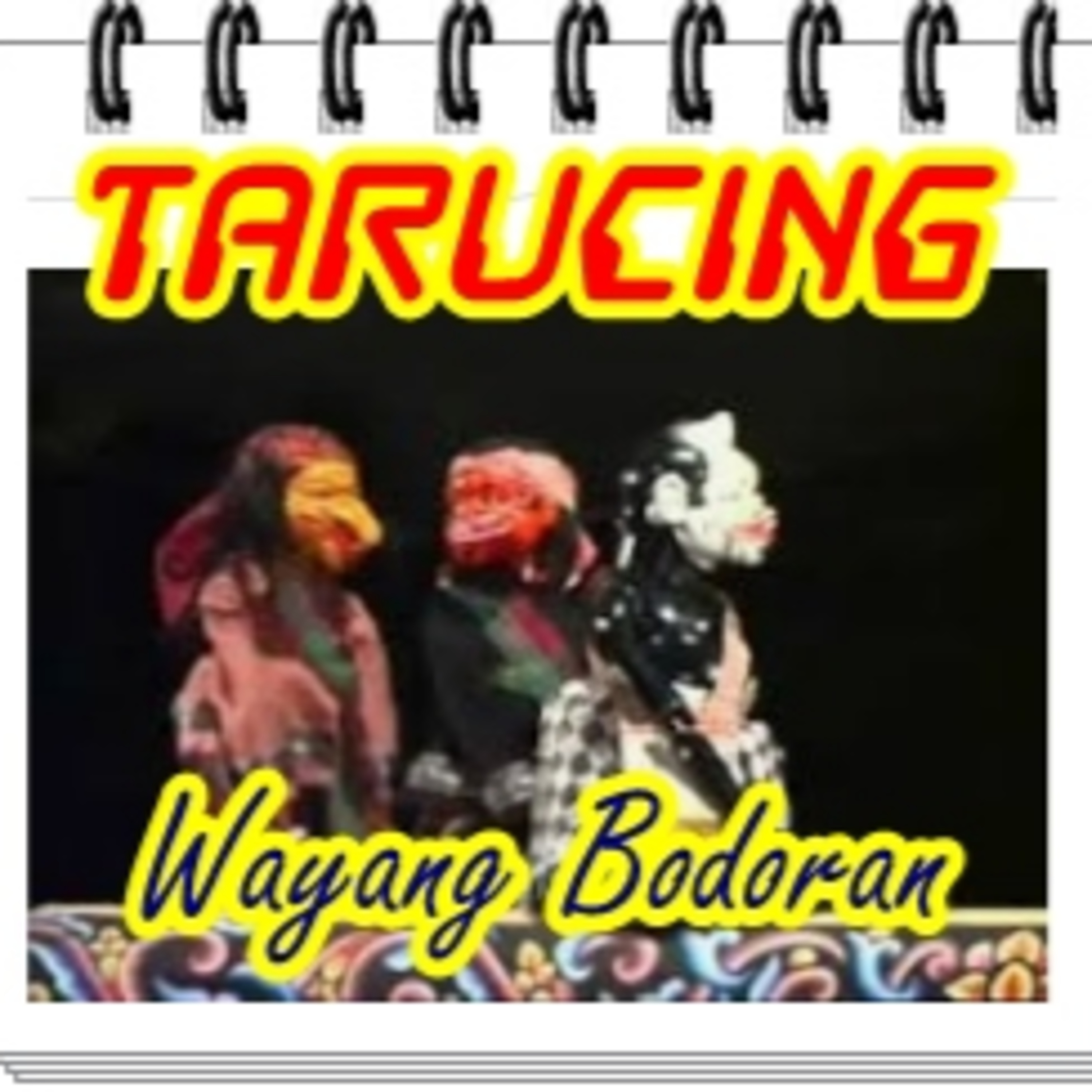 Wayang Bodoran Tarucing episode artwork