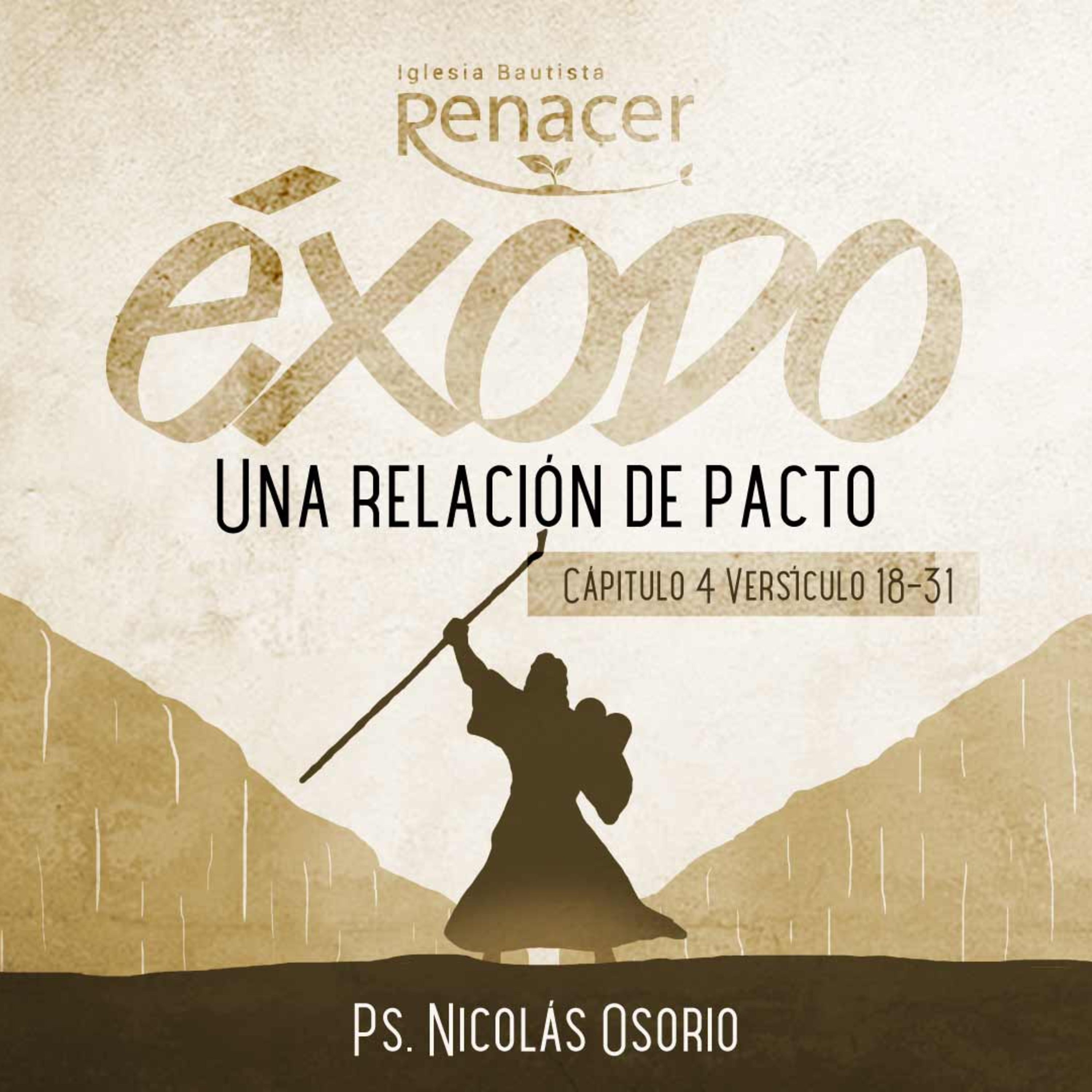 Una relación de pacto | Éxodo 4 :18 - 31 | Ps. Nicolás Osorio