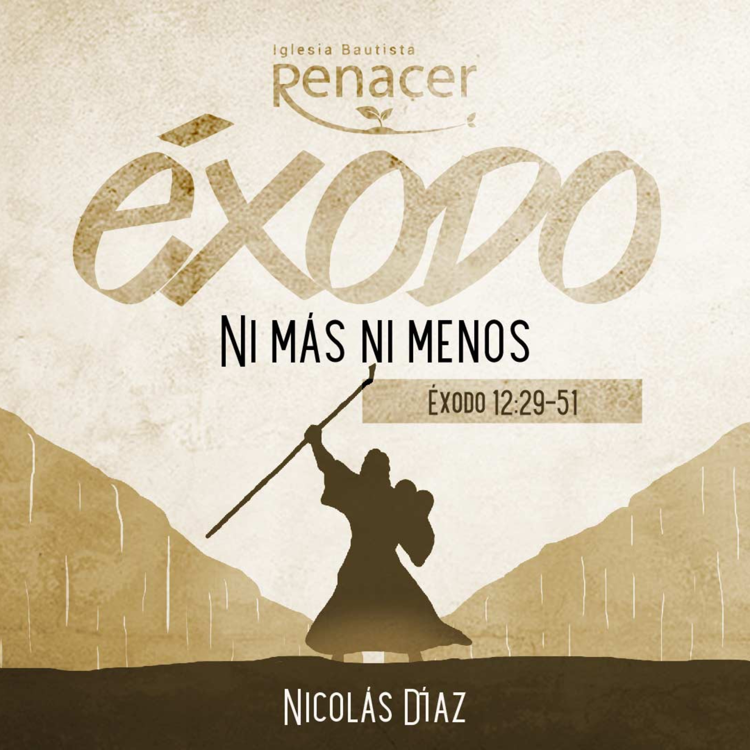Ni más ni menos | Éxodo 12:29-51 | Nicolás Díaz