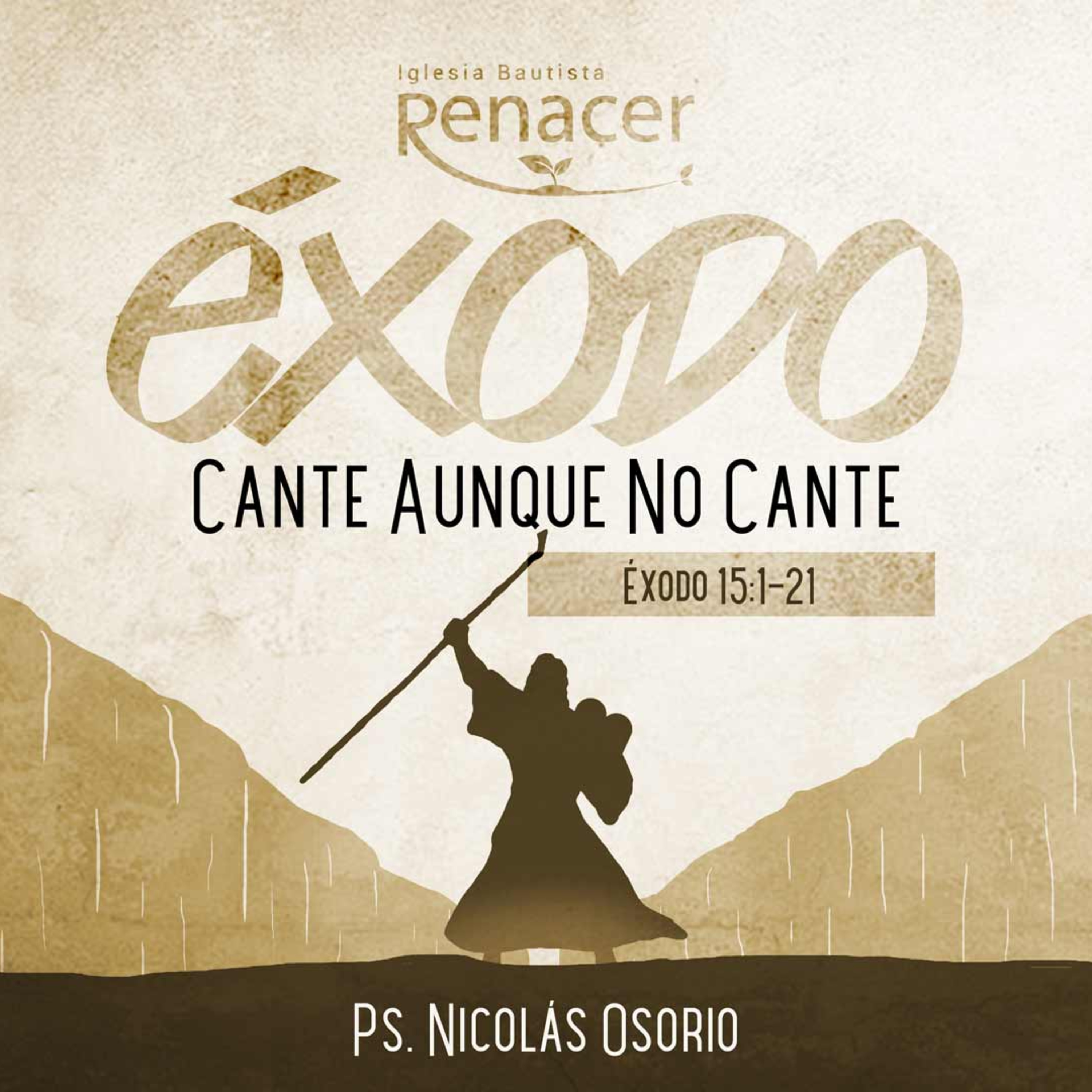 Cante aunque no cante | Éxodo 15:1-21 | Ps. Nicolás Osorio