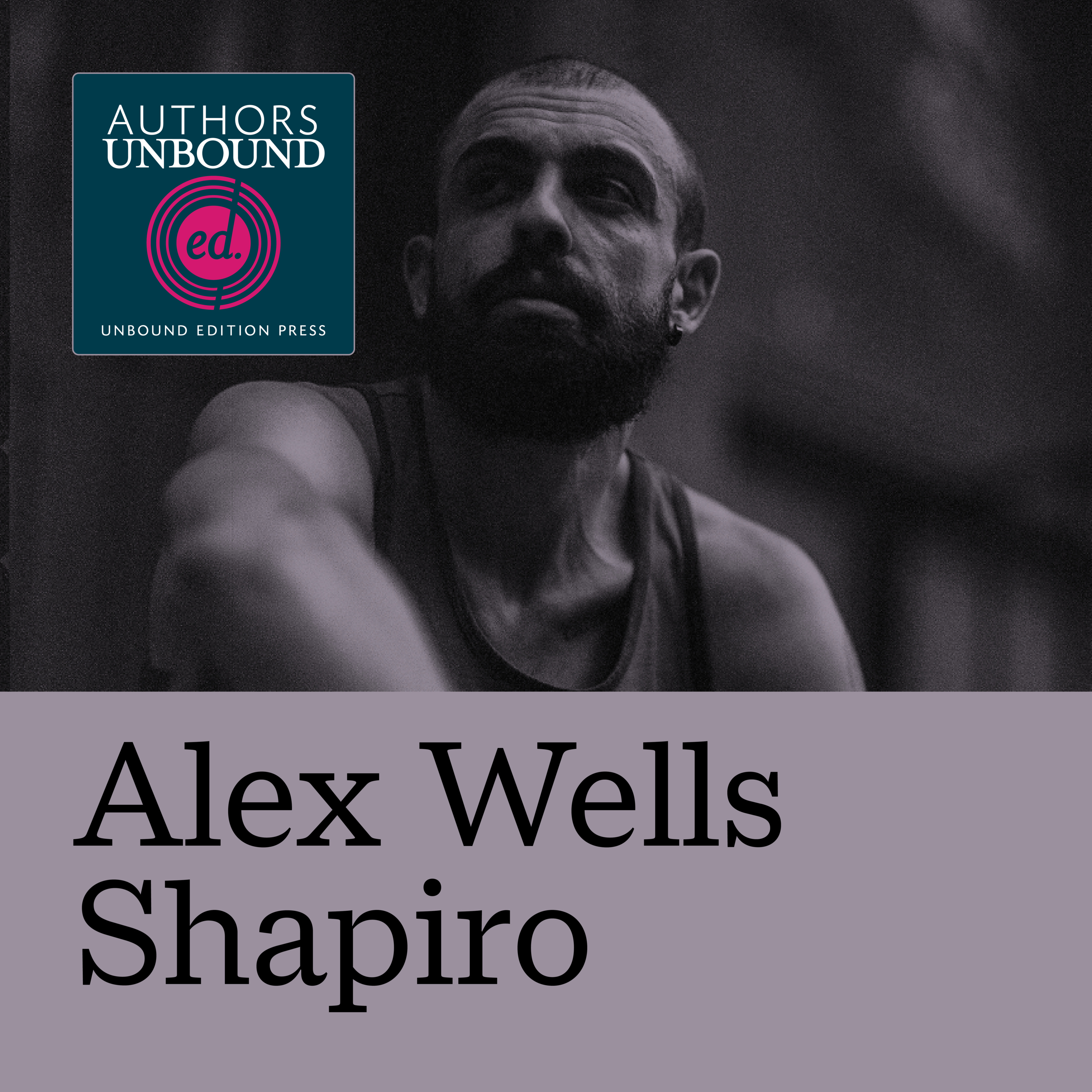Alex Wells Shapiro Unbound episode artwork