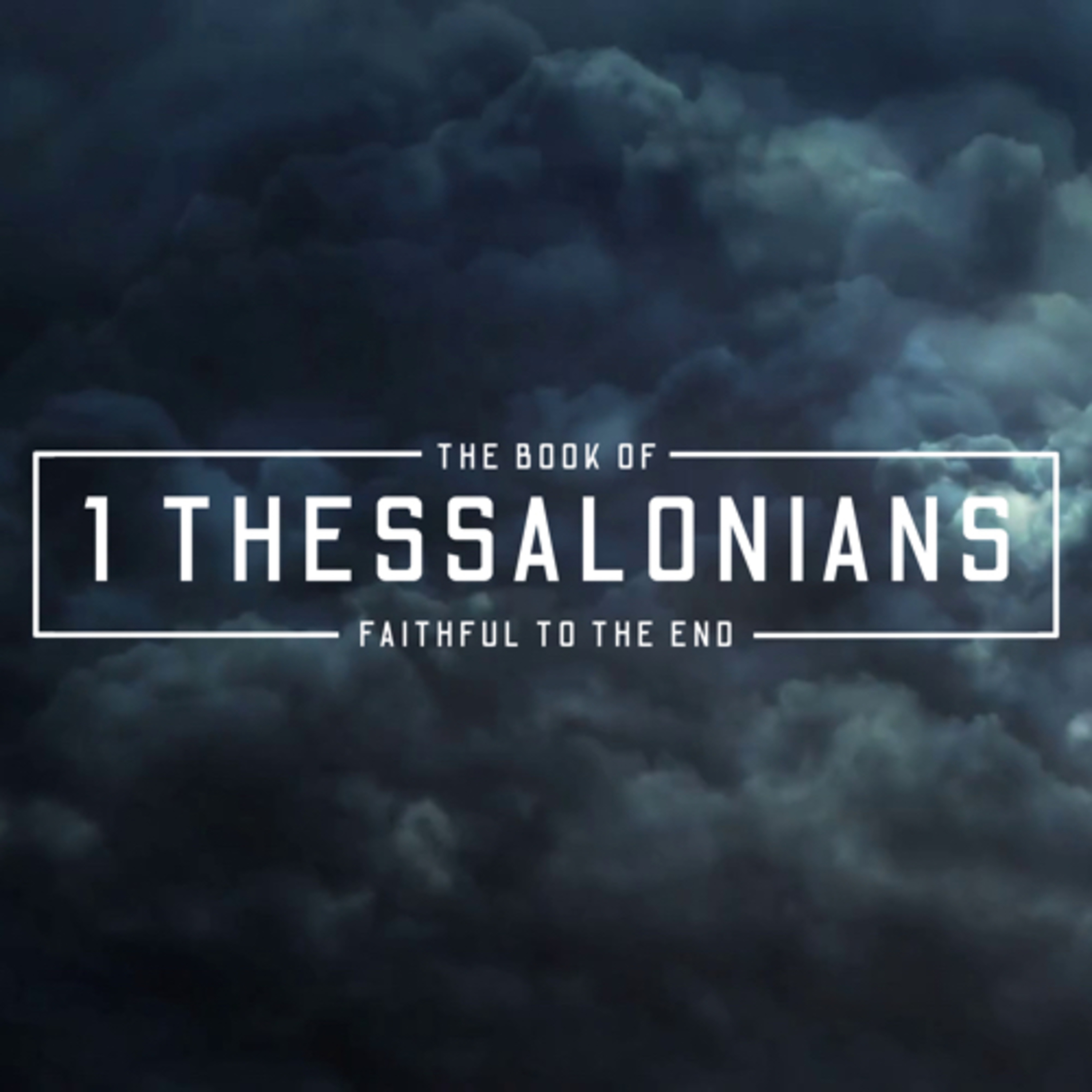 1 Thessalonians 4:1-8 | Faithful to the End | Nicholas Alley | May 19, 2024 episode artwork