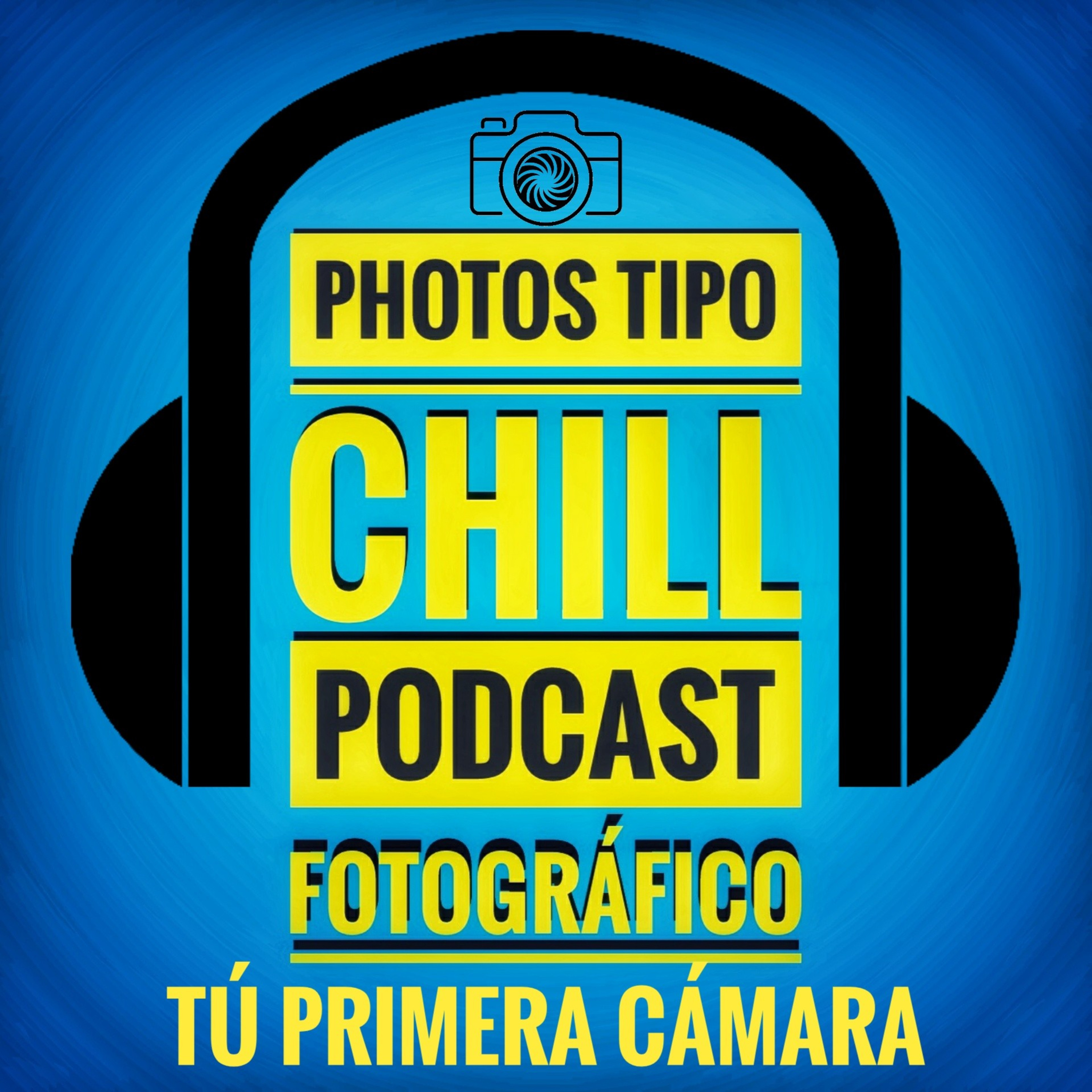 Photos Tipo Chill - Luis Gomes - Podcast de Fotografía, Videografía y Creación de Contenido