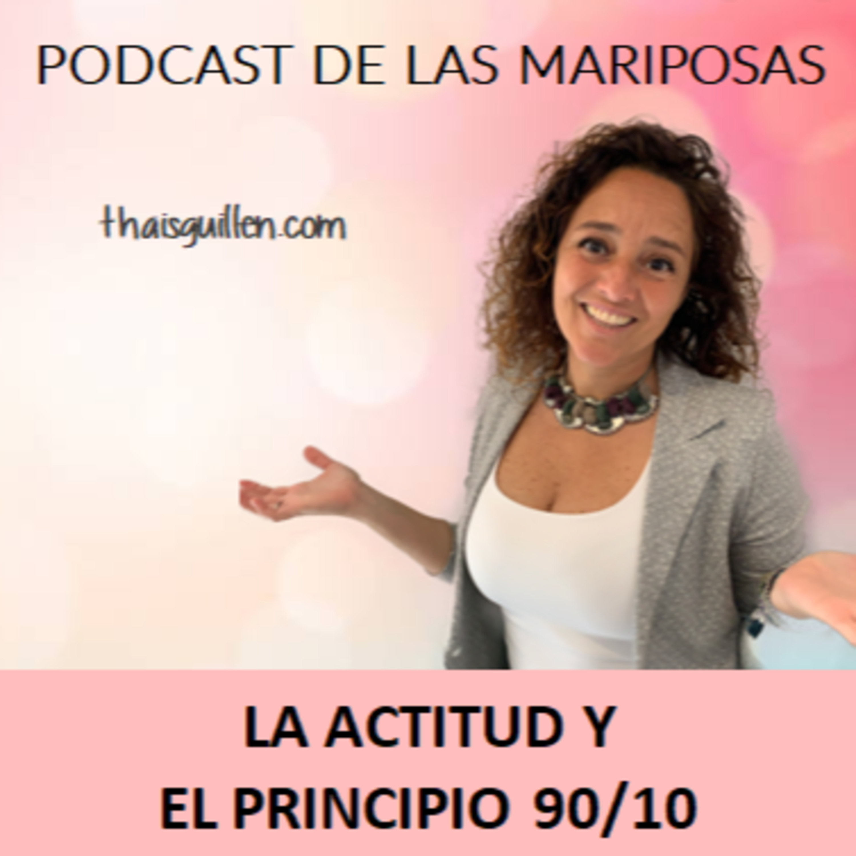 Hoy: La actitud y el Principio 90/10