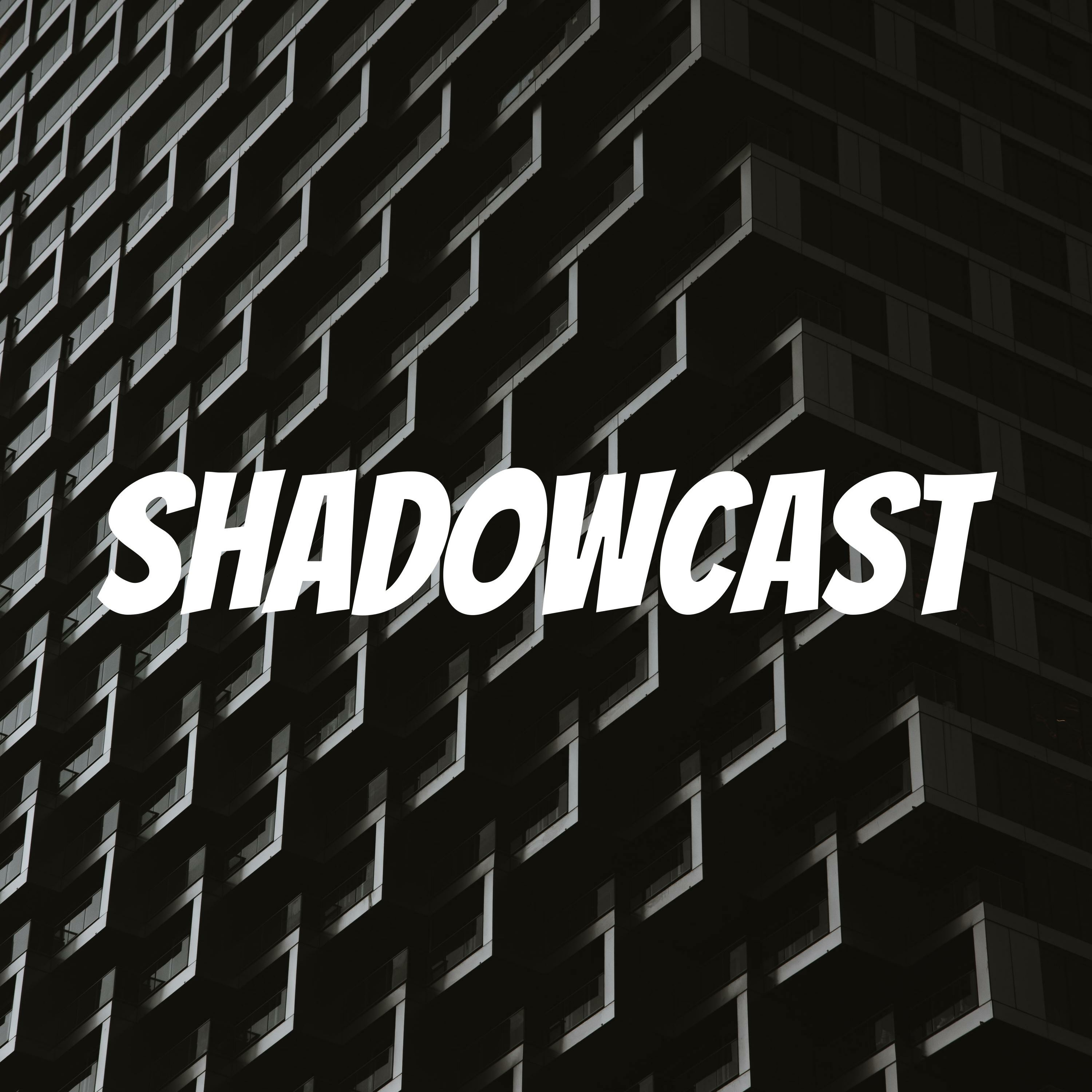 Shadowcast