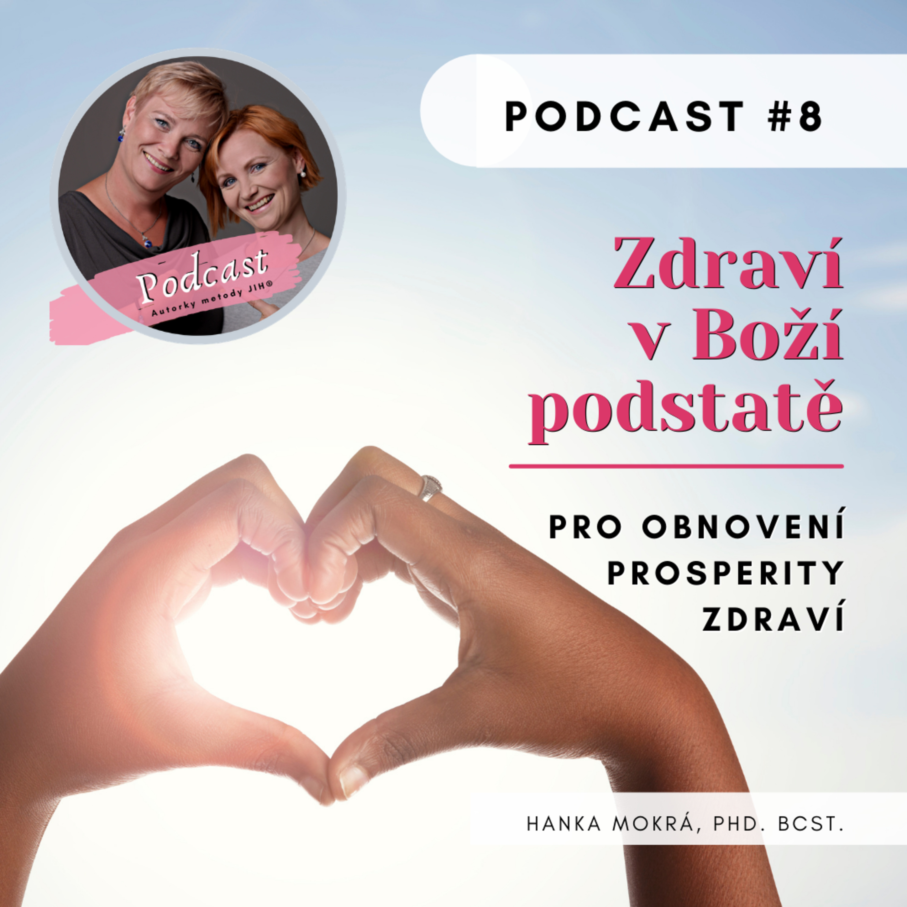 Pro obnovení prosperity zdraví.