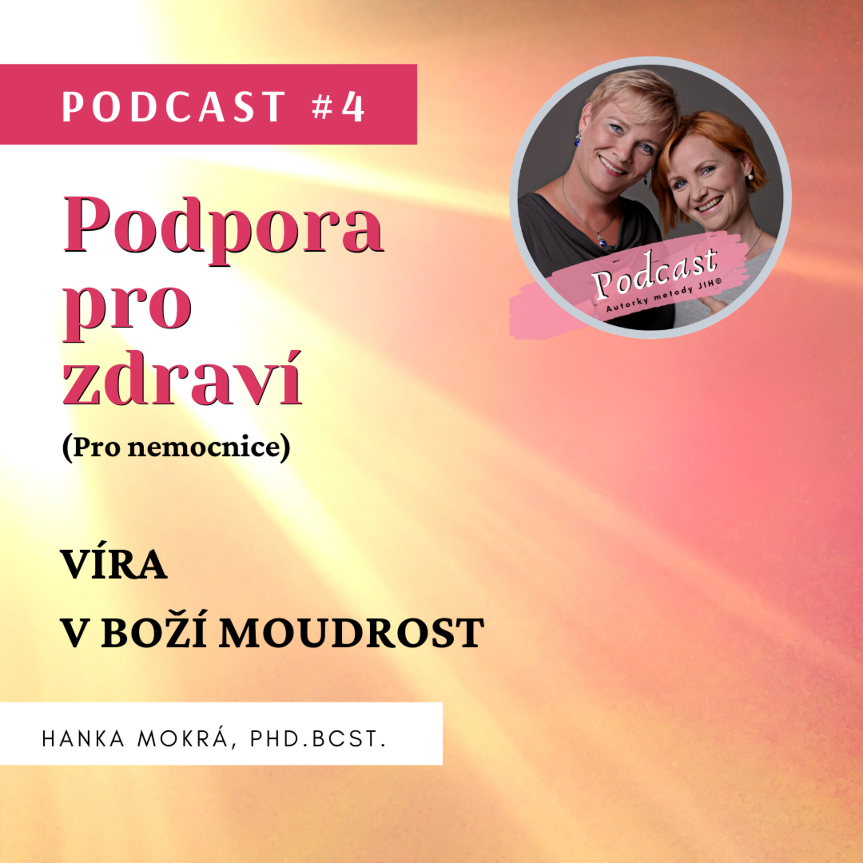 Podcast #4 - Víra v Boží moudrost.