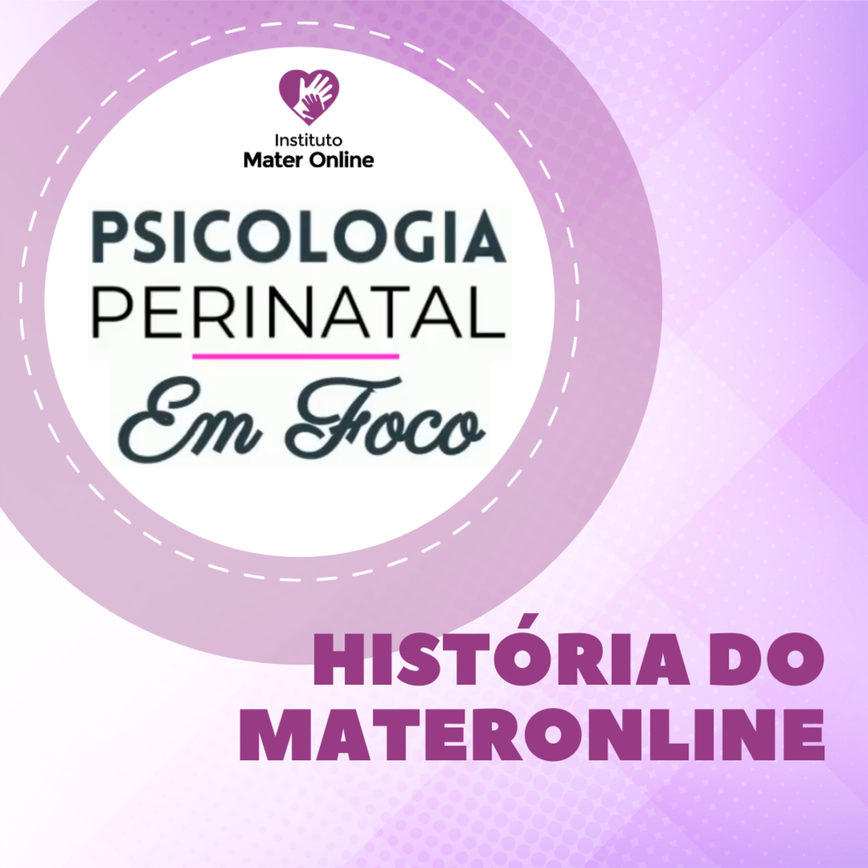 PSICOLOGIA PERINATAL EM EVIDÊNCIA