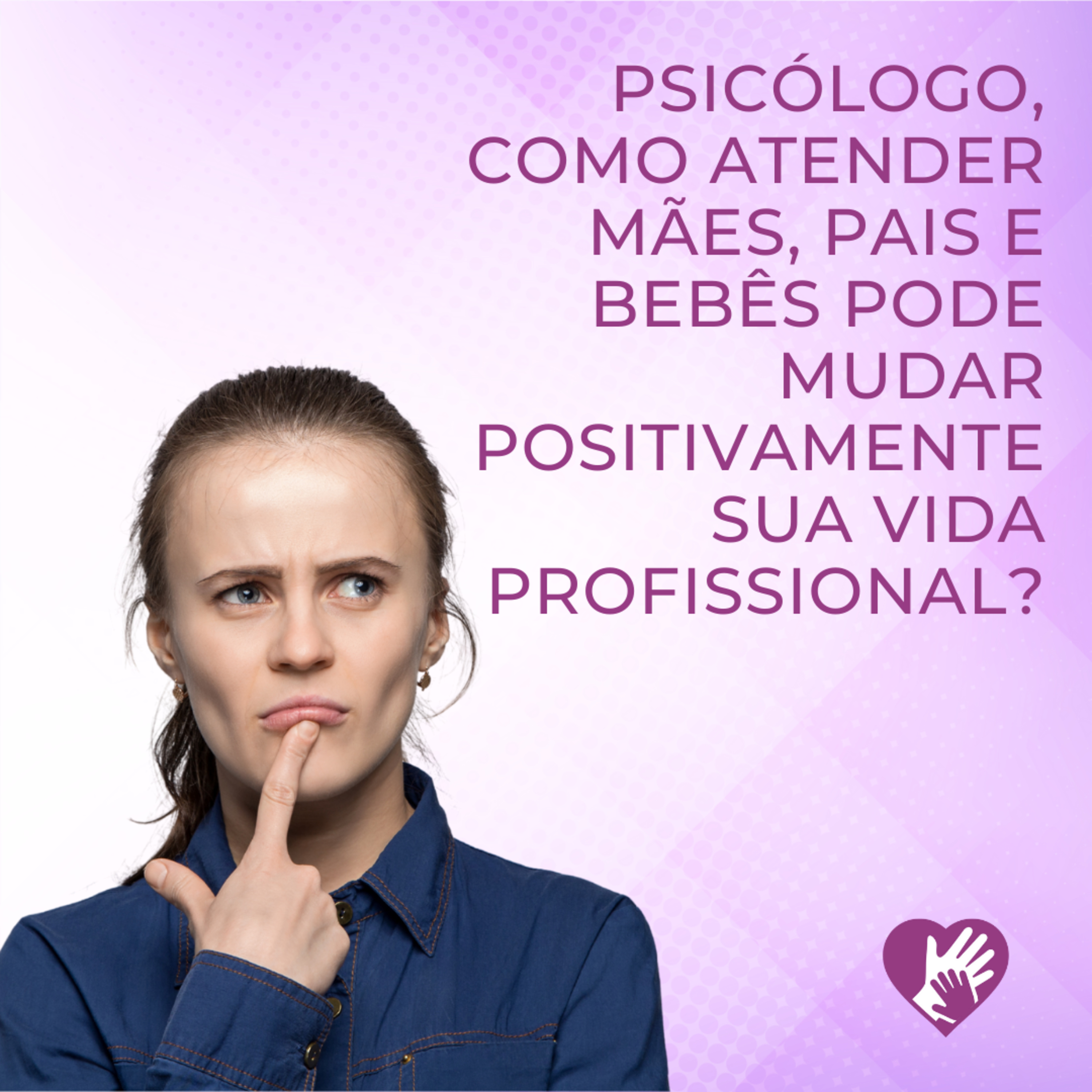 PSICOLOGIA PERINATAL EM EVIDÊNCIA