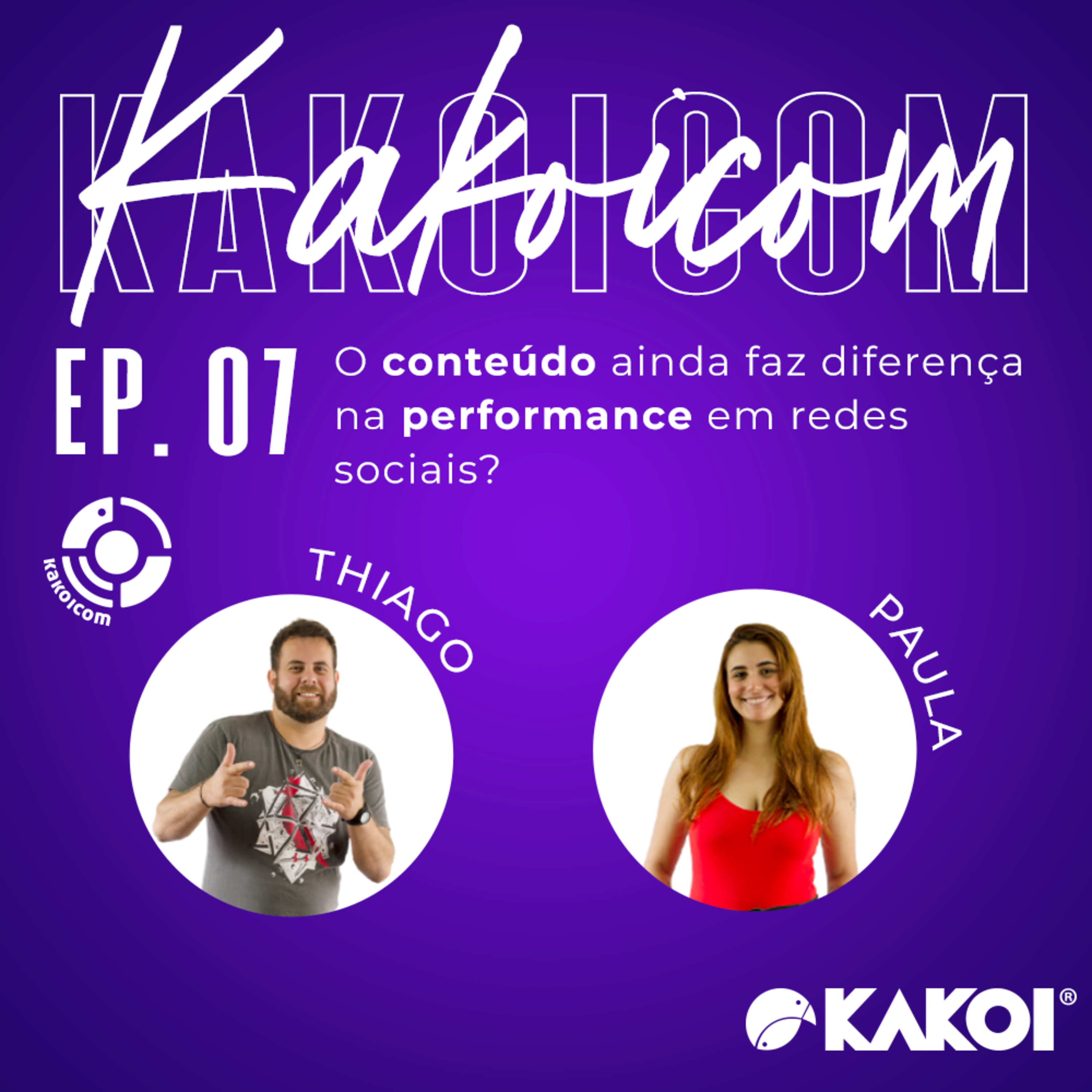 KAKOICast - Agências, Marketing e Conteúdo