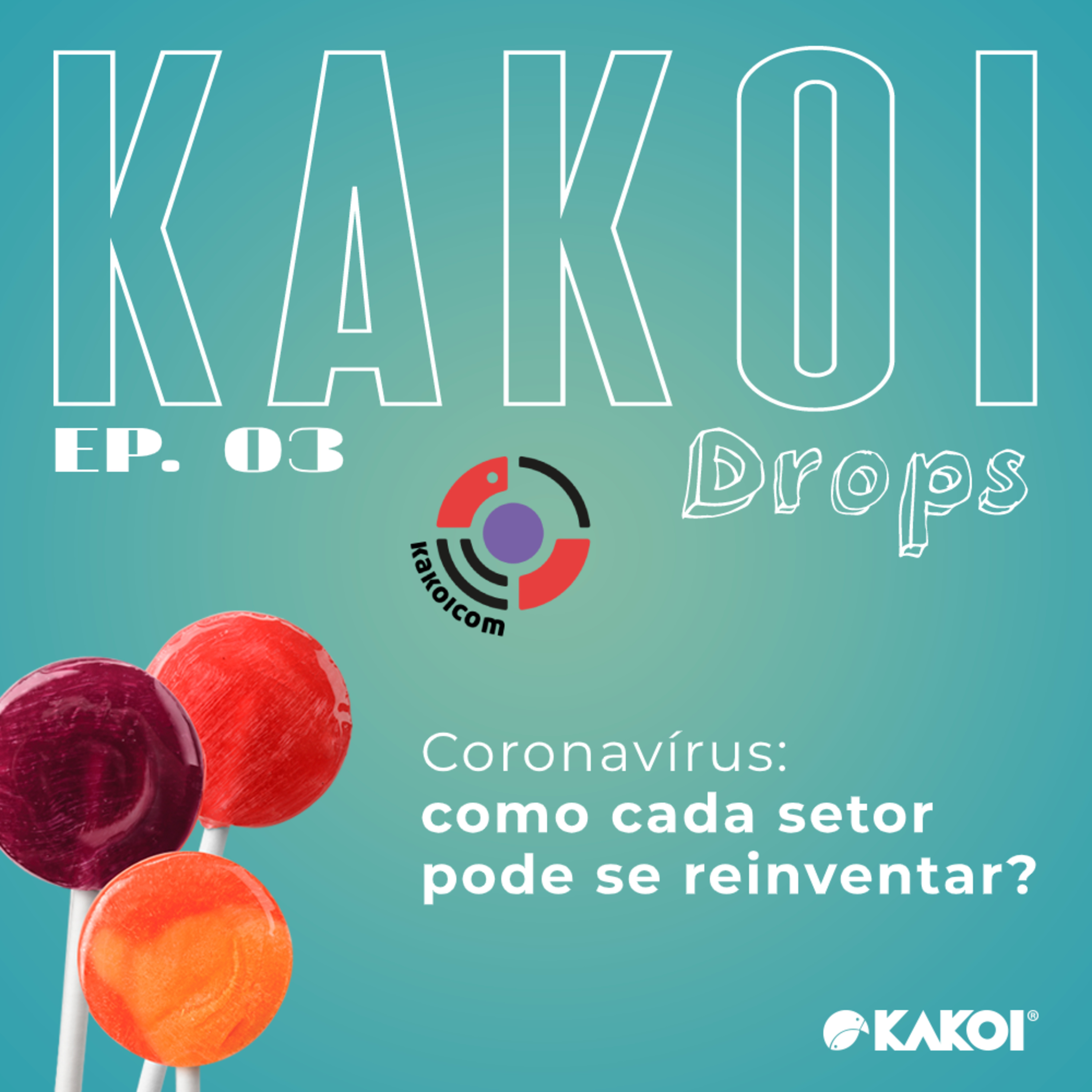 KAKOICast - Agências, Marketing e Conteúdo