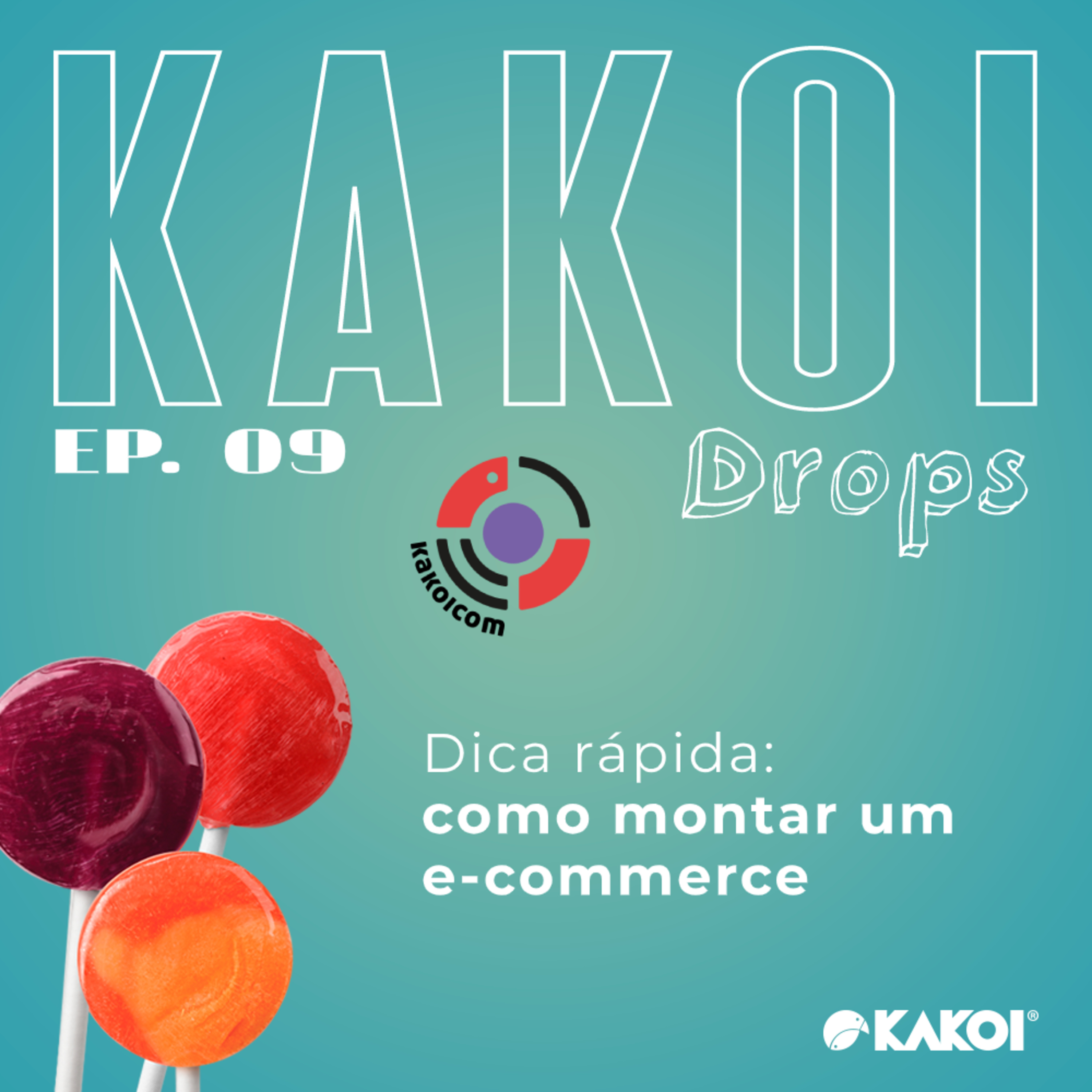 KAKOICast - Agências, Marketing e Conteúdo