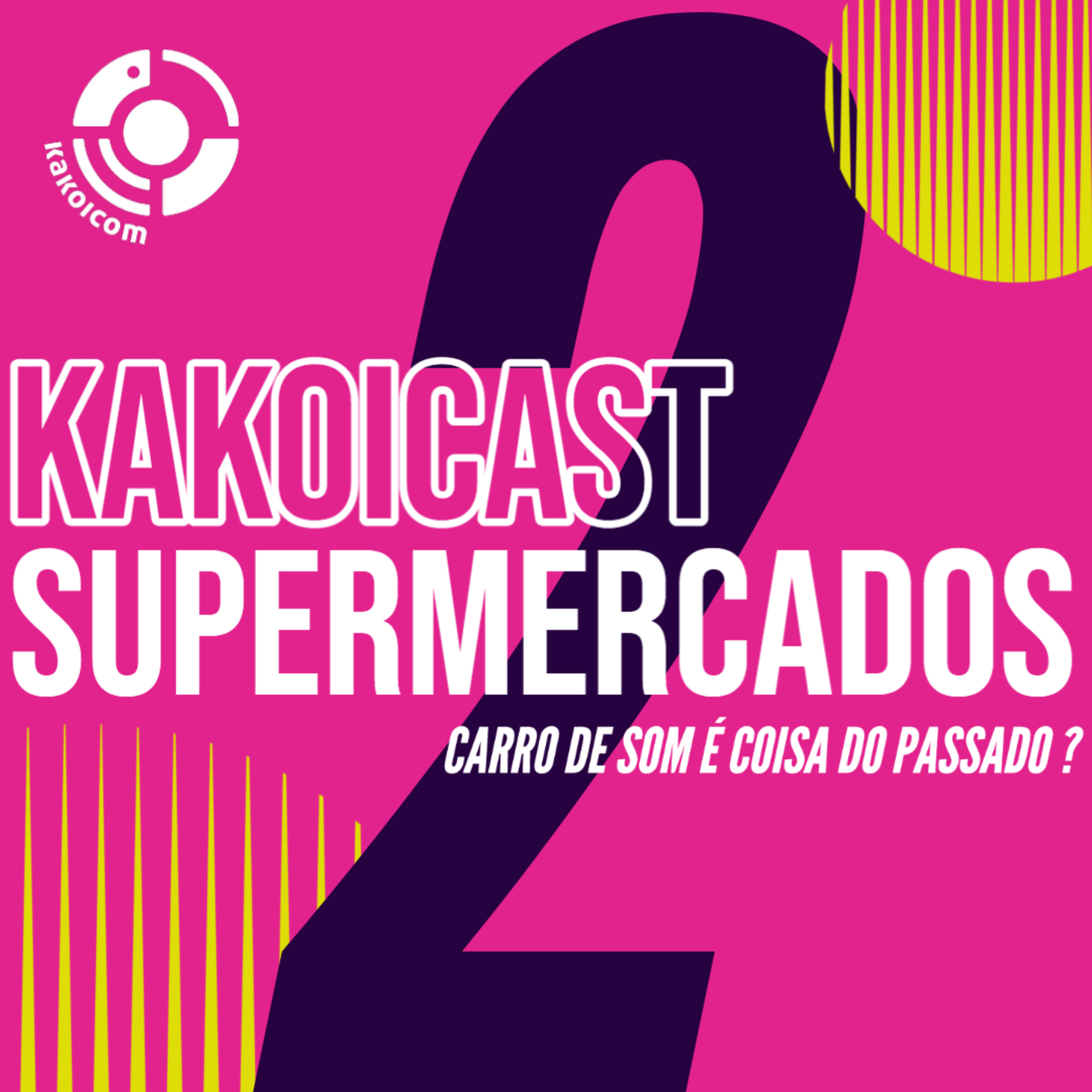 KAKOICast - Agências, Marketing e Conteúdo