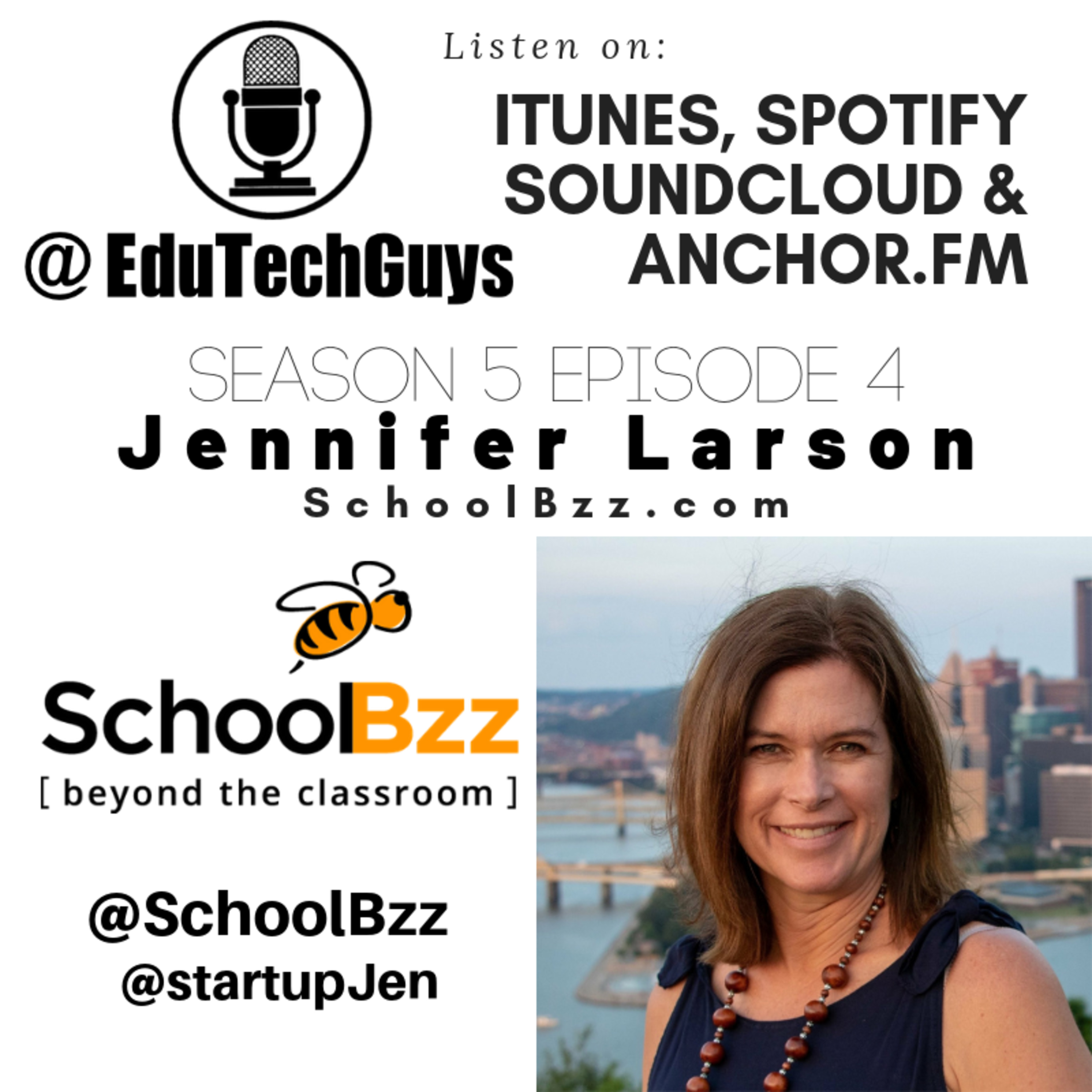 S5E4 - Jennifer Larson - SchoolBzz.com