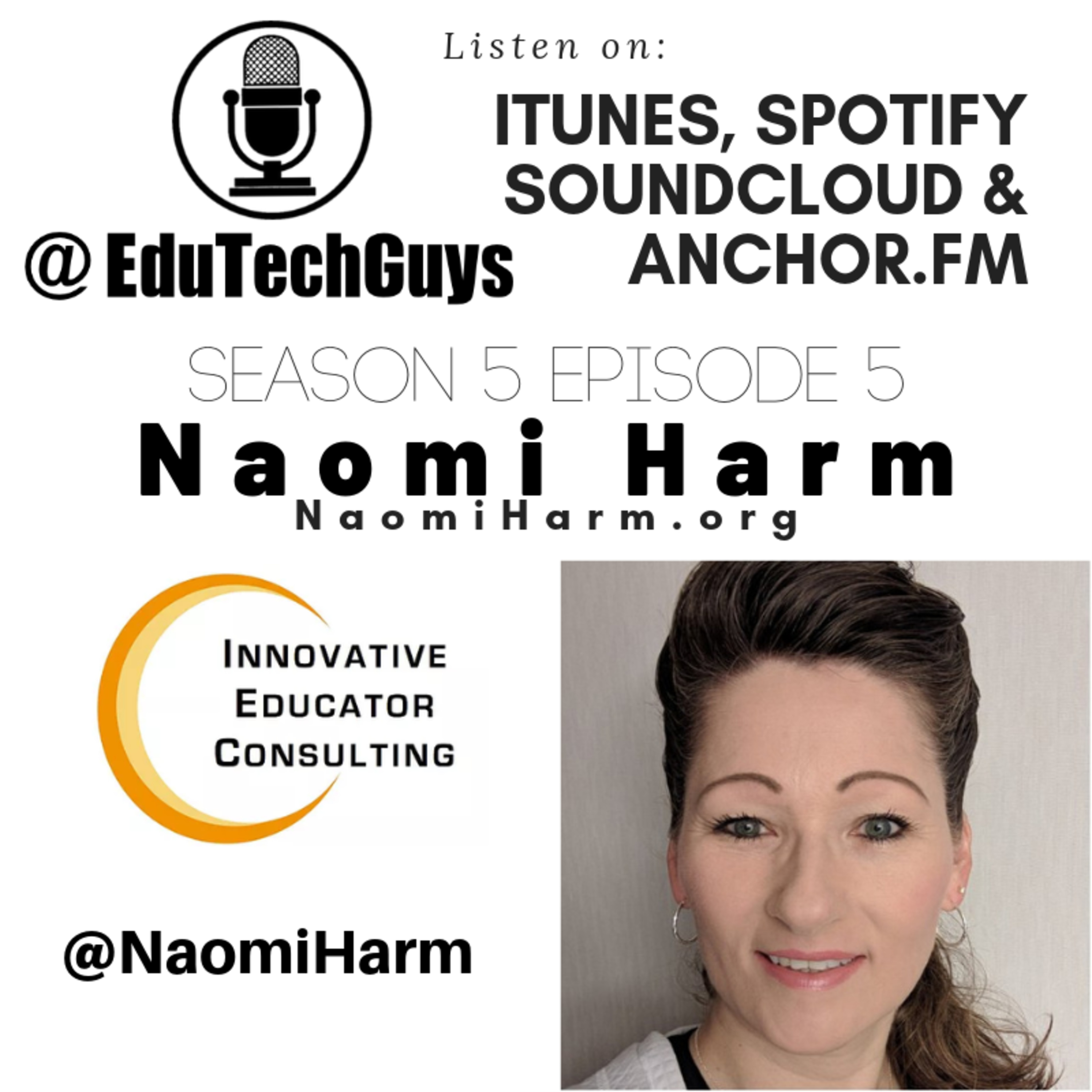 S5E5 - Naomi Harm - Empowering girls in STEM & STEAM
