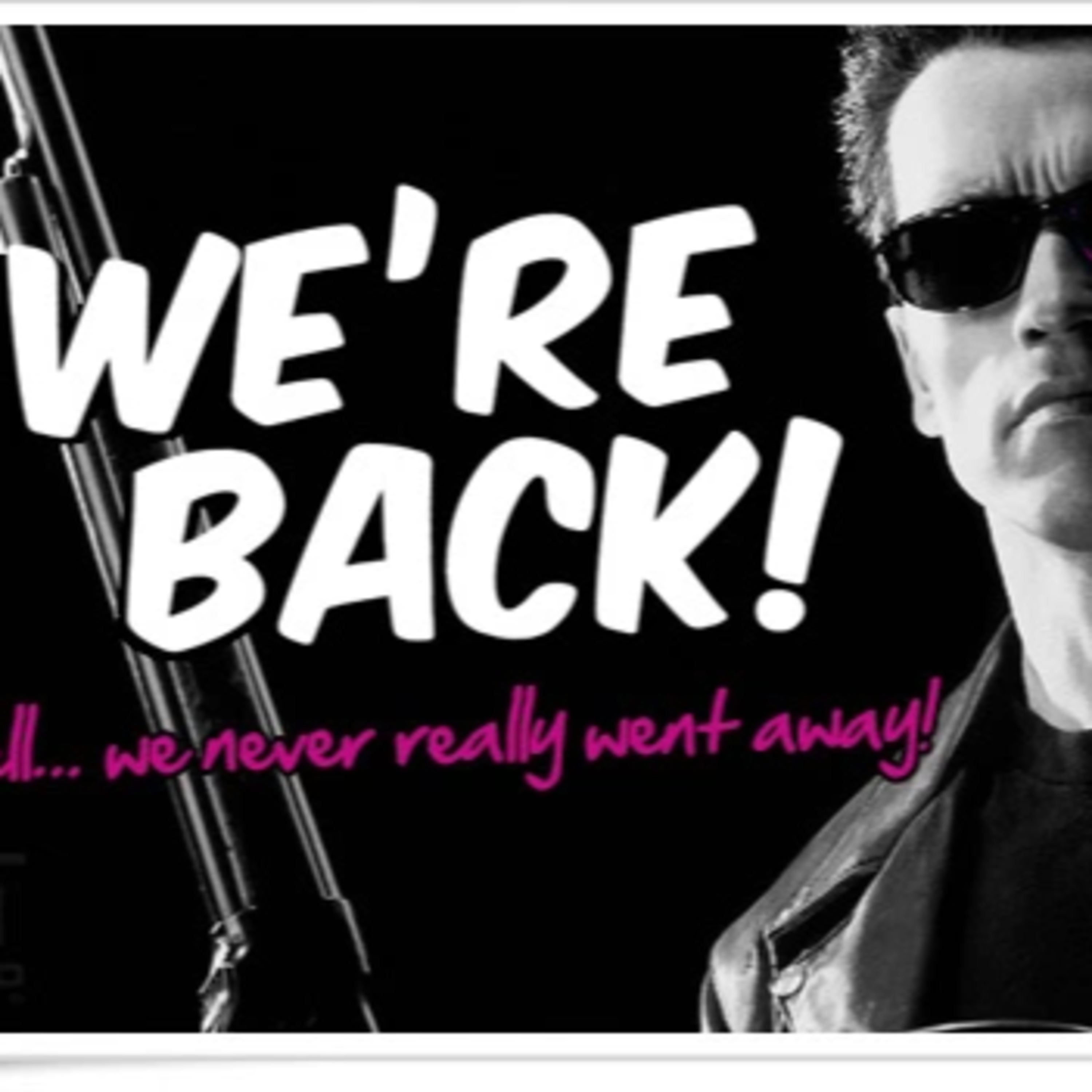 Episode 3: We're Back. episode artwork