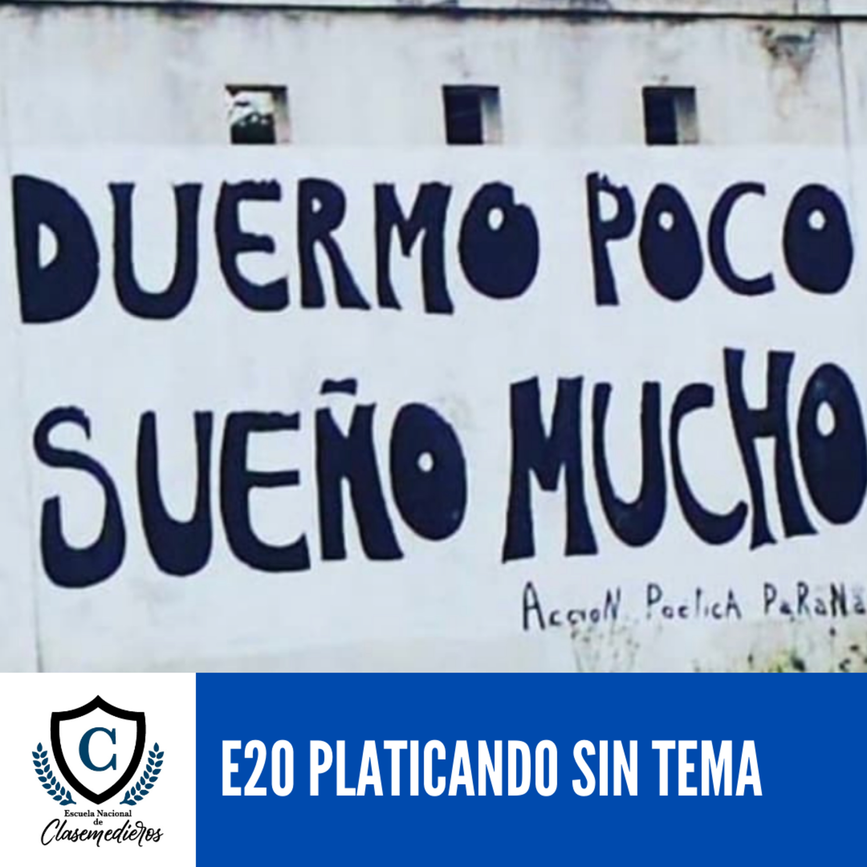 Martes Clasemediero 20: Platicando sin Tema episode artwork